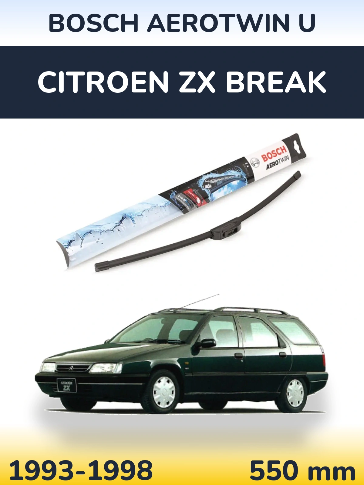 Przednia wycieraczka BOSCH AeroTwin U 550 mm do Citroen ZX Break 1993-1998