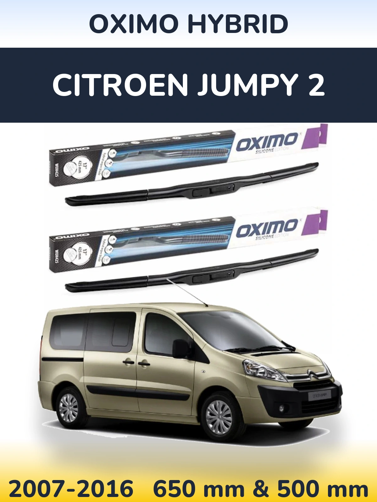 Front wiper blade set Oximo Hybrid 650 & 500 мм for Citroen Jumpy 2 2007-2016