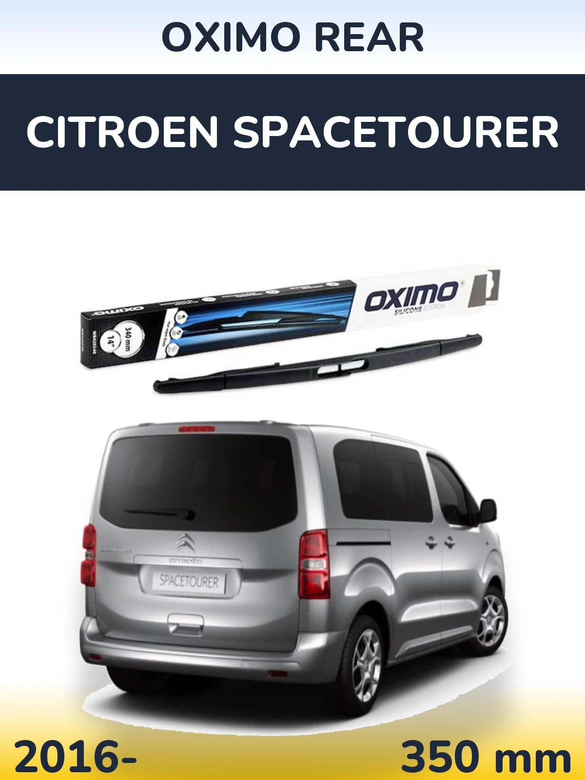Rear wiper blade Oximo Rear 350 mm for Citroen SpaceTourer 2016-2026