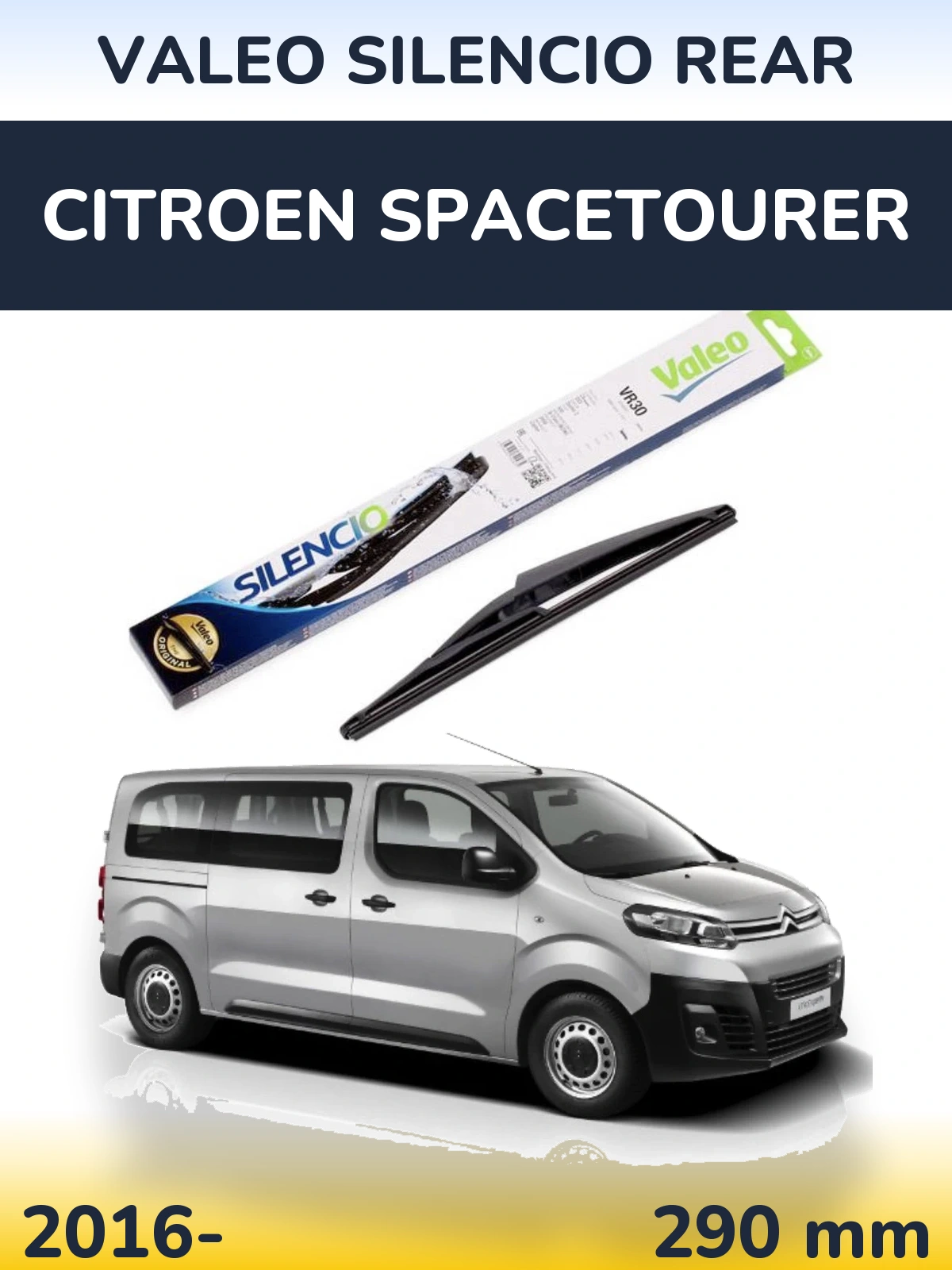 Rear wiper blade Valeo Silencio Rear 290 mm for Citroen SpaceTourer 2016-2026