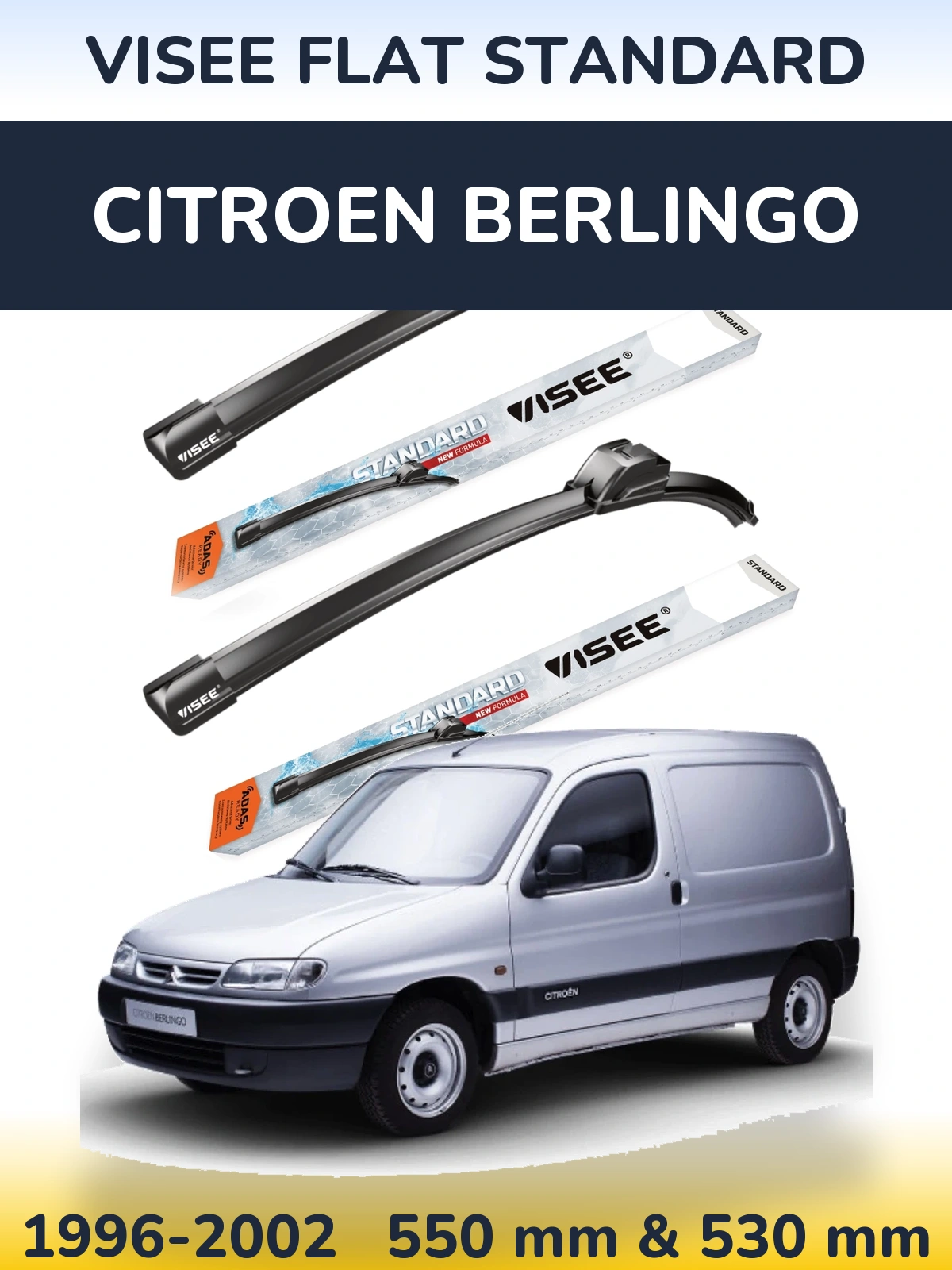 Front wiper blade set VISEE FLAT STANDARD 550 & 530 мм for Citroen Berlingo 1996-2002
