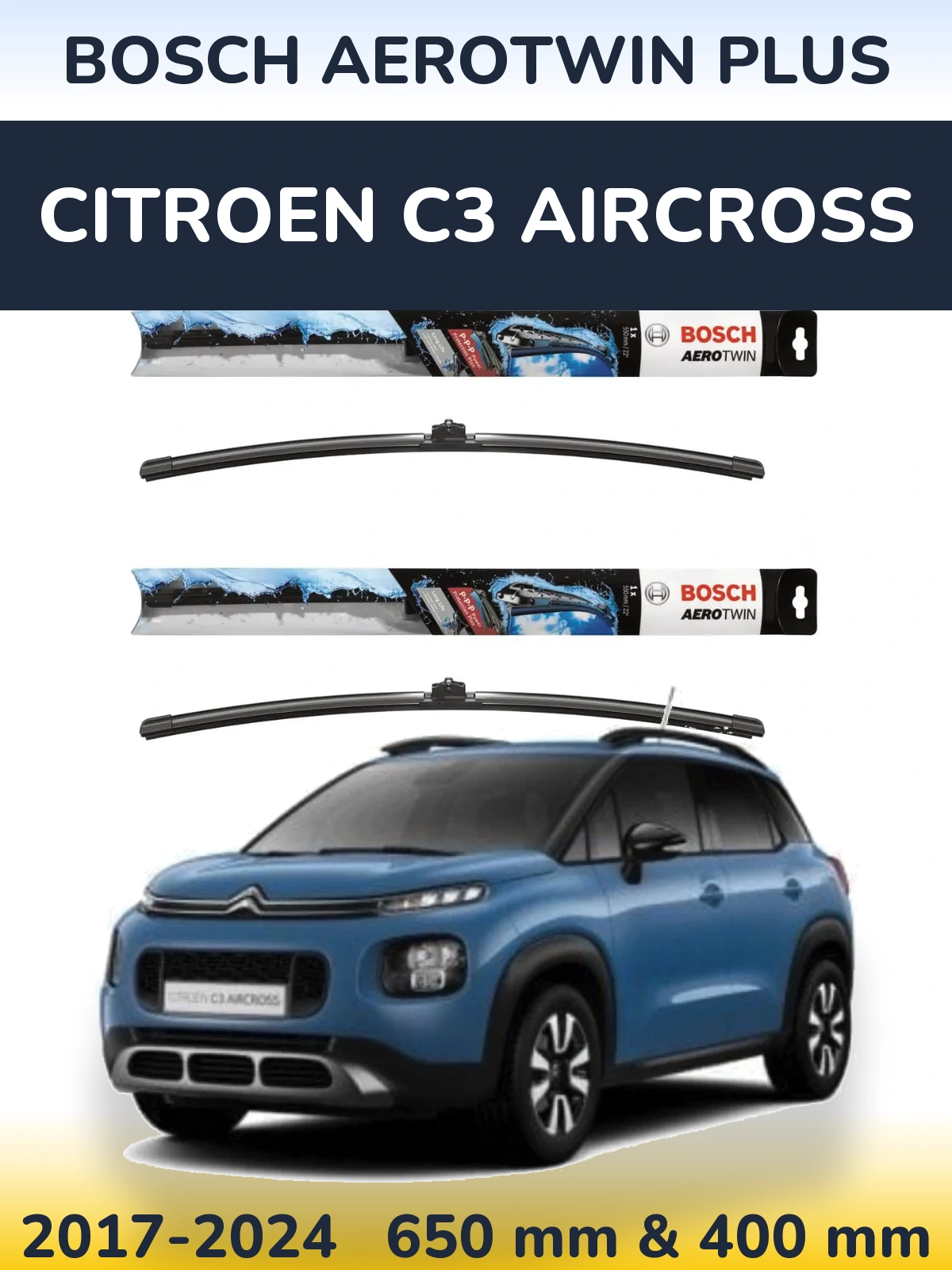 Комплект передніх щіток BOSCH AeroTwin Plus 650 & 400 мм для Citroen C3 Aircross 2017-2024