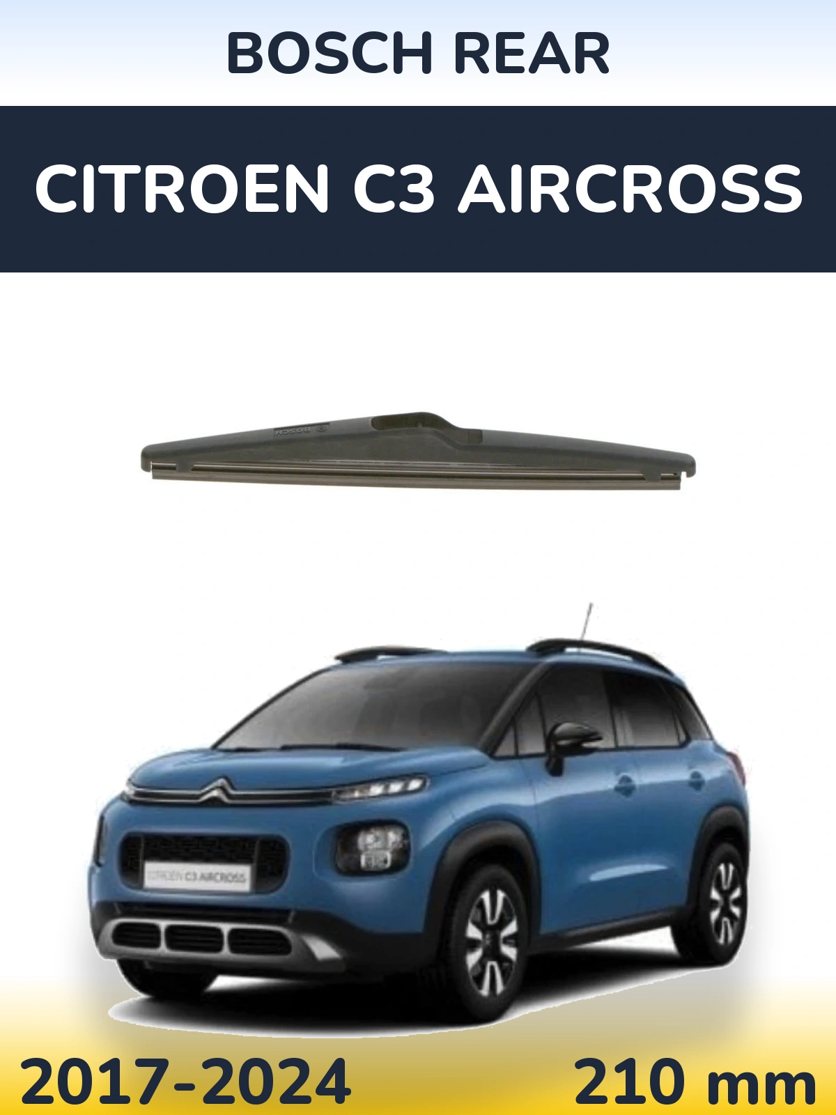Rear wiper blade BOSCH Rear 210 мм for Citroen C3 Aircross 2017-2024