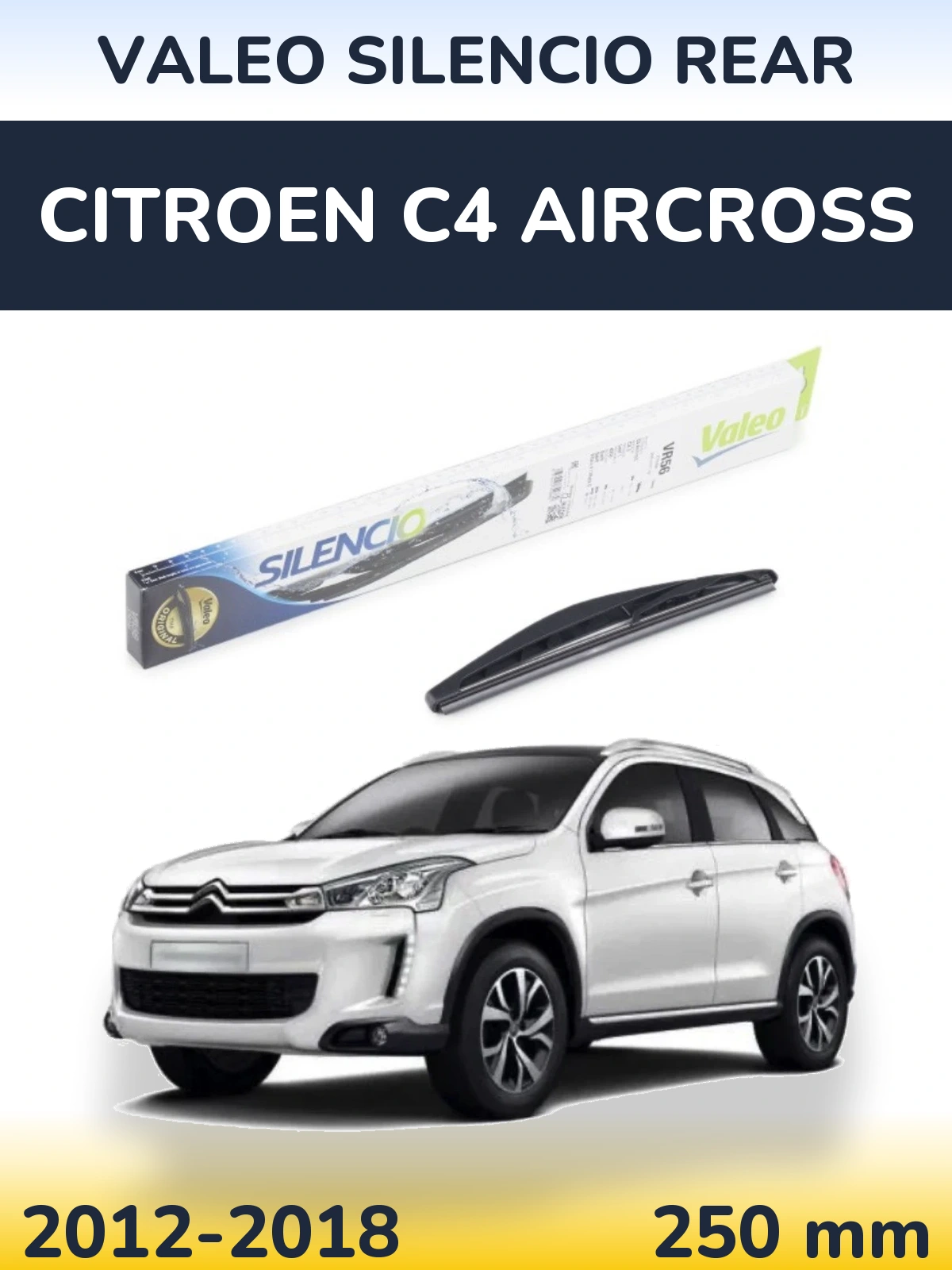 Rear wiper blade Valeo Silencio Rear 240 мм for Citroen C4 Aircross 2012-2018