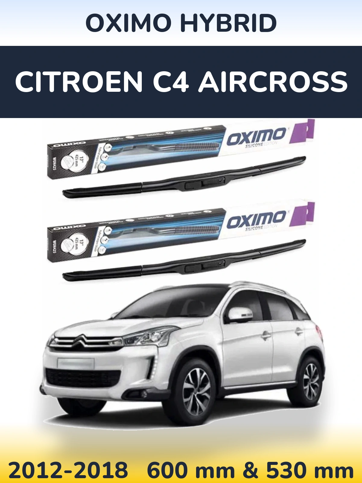 Komplet przednich wycieraczek Oximo Hybrid 600 & 530 mm do Citroen C4 Aircross 2012-2018