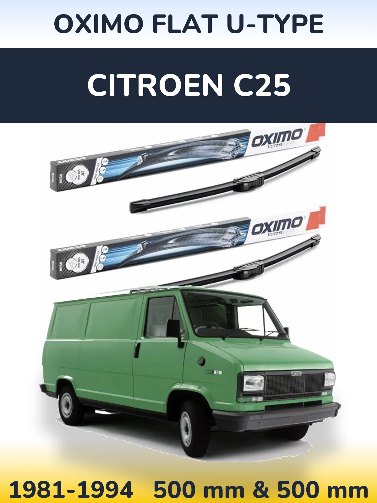 Front wiper blade set Oximo Flat U-type 500 & 500 мм for Citroen C25 1981-1994