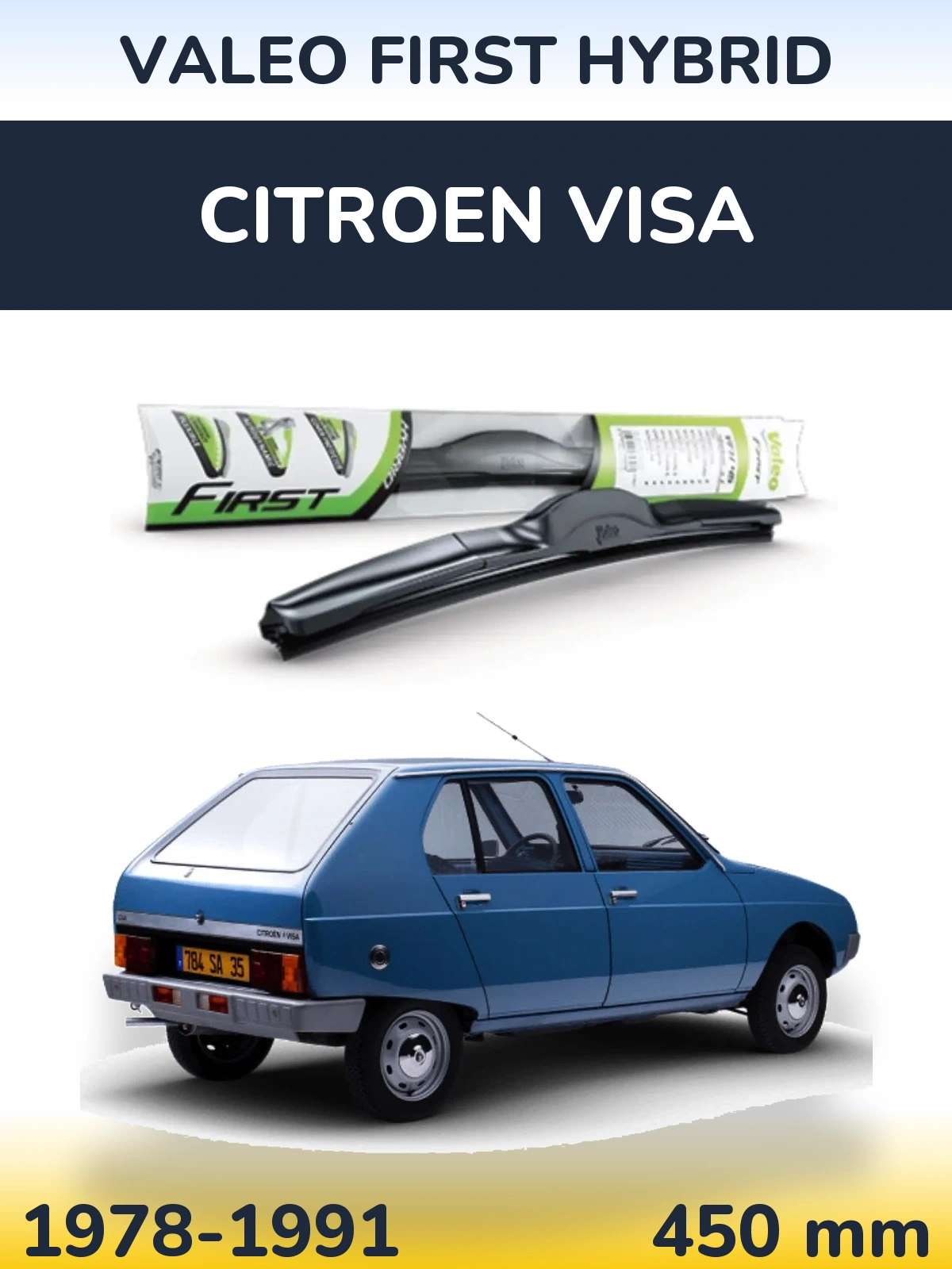 Front wiper blade Valeo First Hybrid 450 мм for Citroen Visa 1978-1991