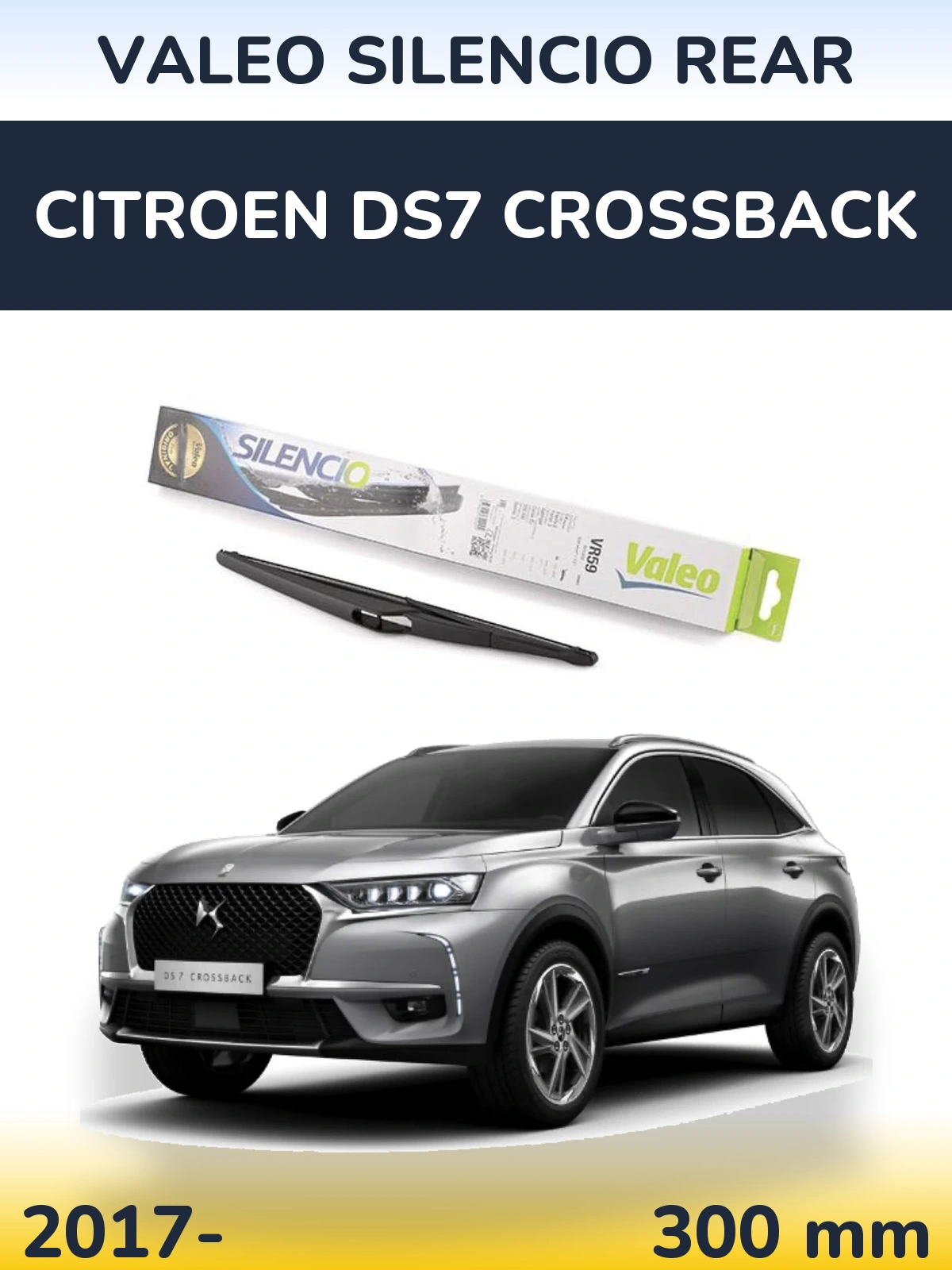 Rear wiper blade Valeo Silencio Rear 300 mm for Citroen DS7 Crossback 2017-2026