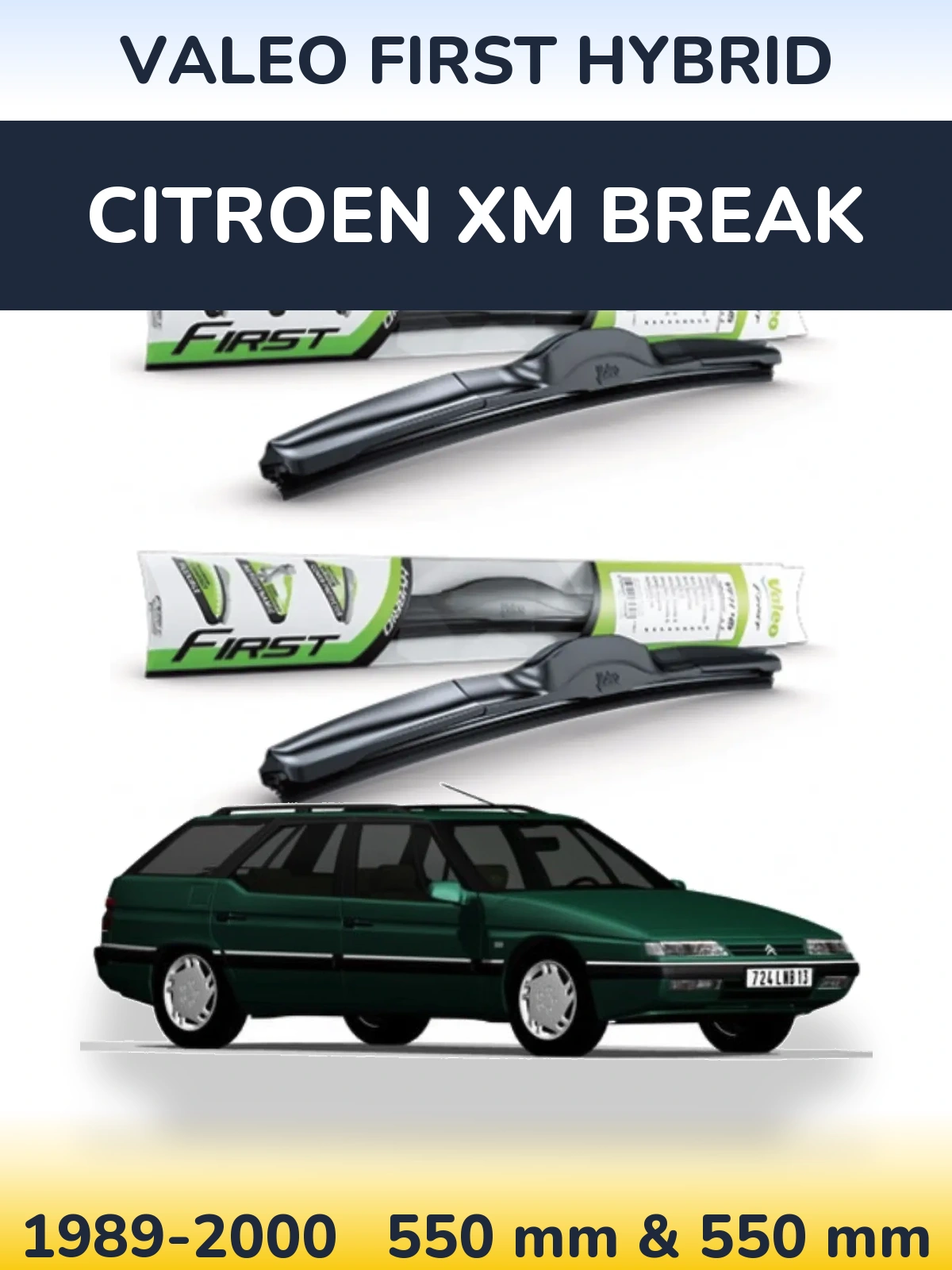 Front wiper blade set Valeo First Hybrid 550 & 550 mm for Citroen XM Break 1989-2000