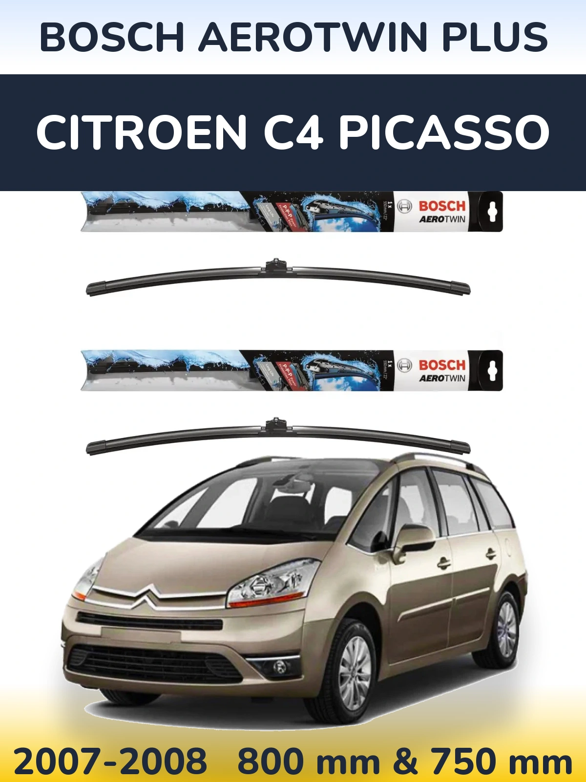 Комплект передних дворников BOSCH AeroTwin Plus 800 & 750 мм для Citroen C4 Picasso 2007-2008