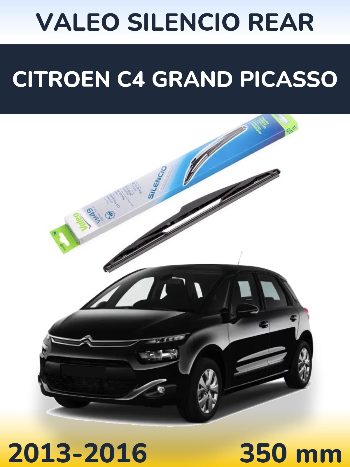 Задня щітка Valeo Silencio Rear 350 мм для Citroen C4 Grand Picasso 2013-2016