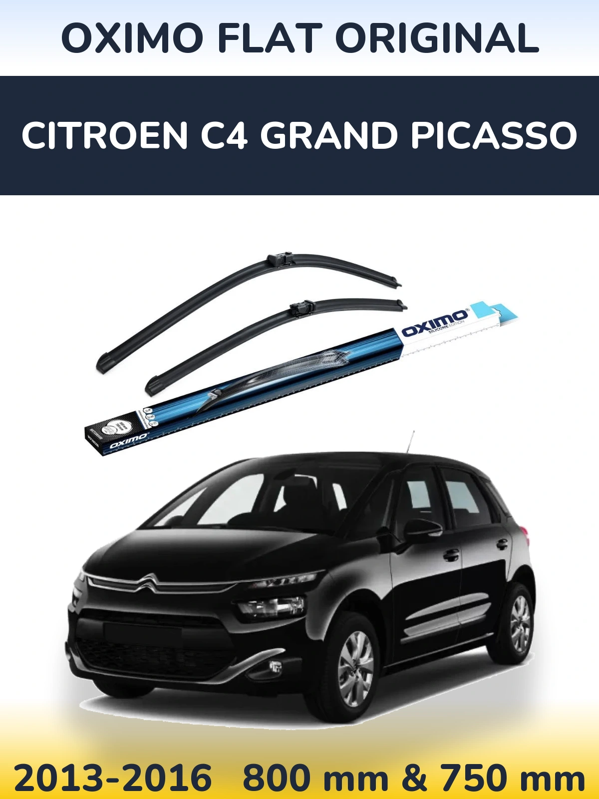 Front wiper blade set Oximo Flat Original 800 & 750 мм for Citroen C4 Grand Picasso 2013-2016