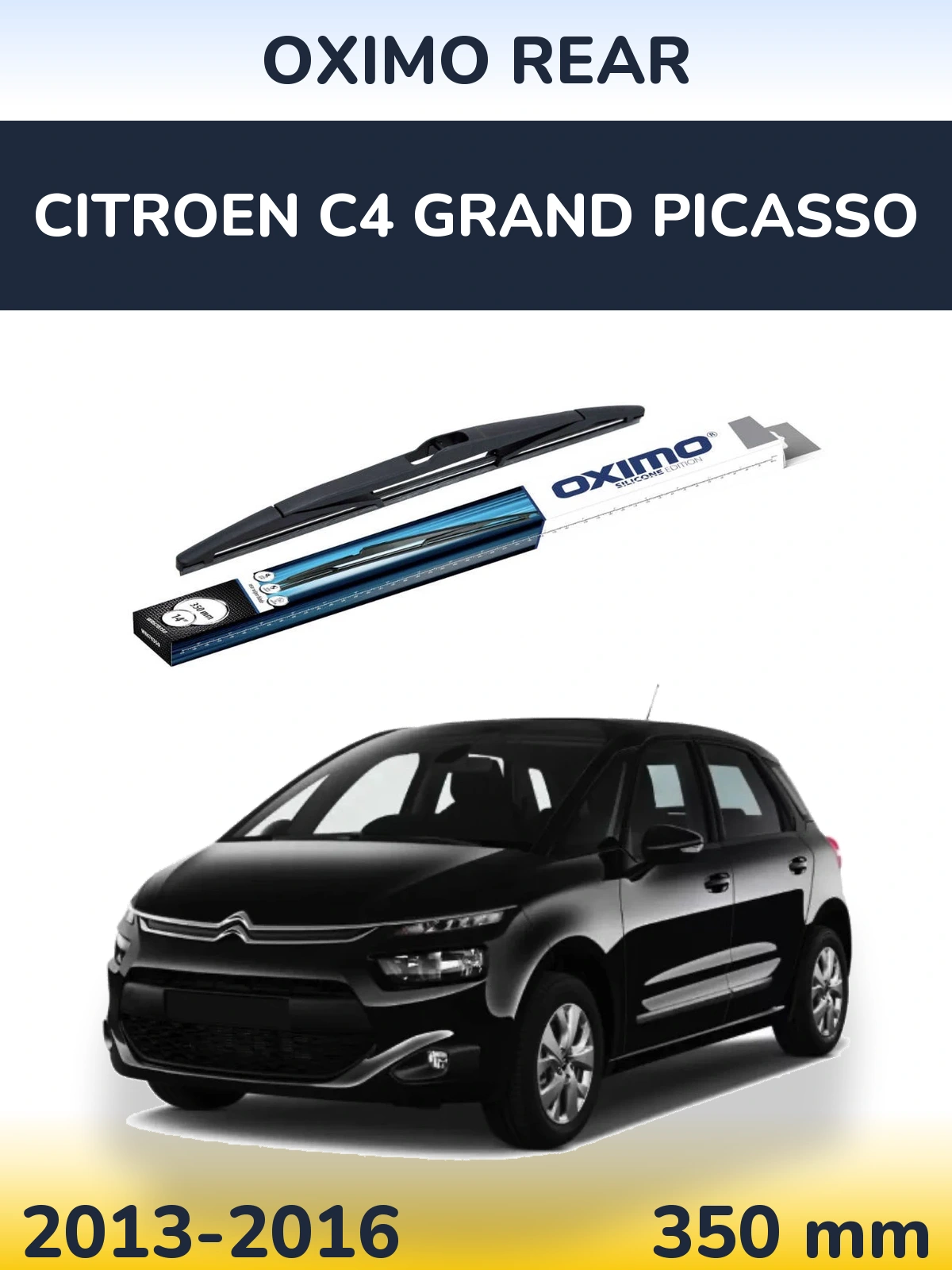 Задня щітка Oximo Rear 350 мм для Citroen C4 Grand Picasso 2013-2016
