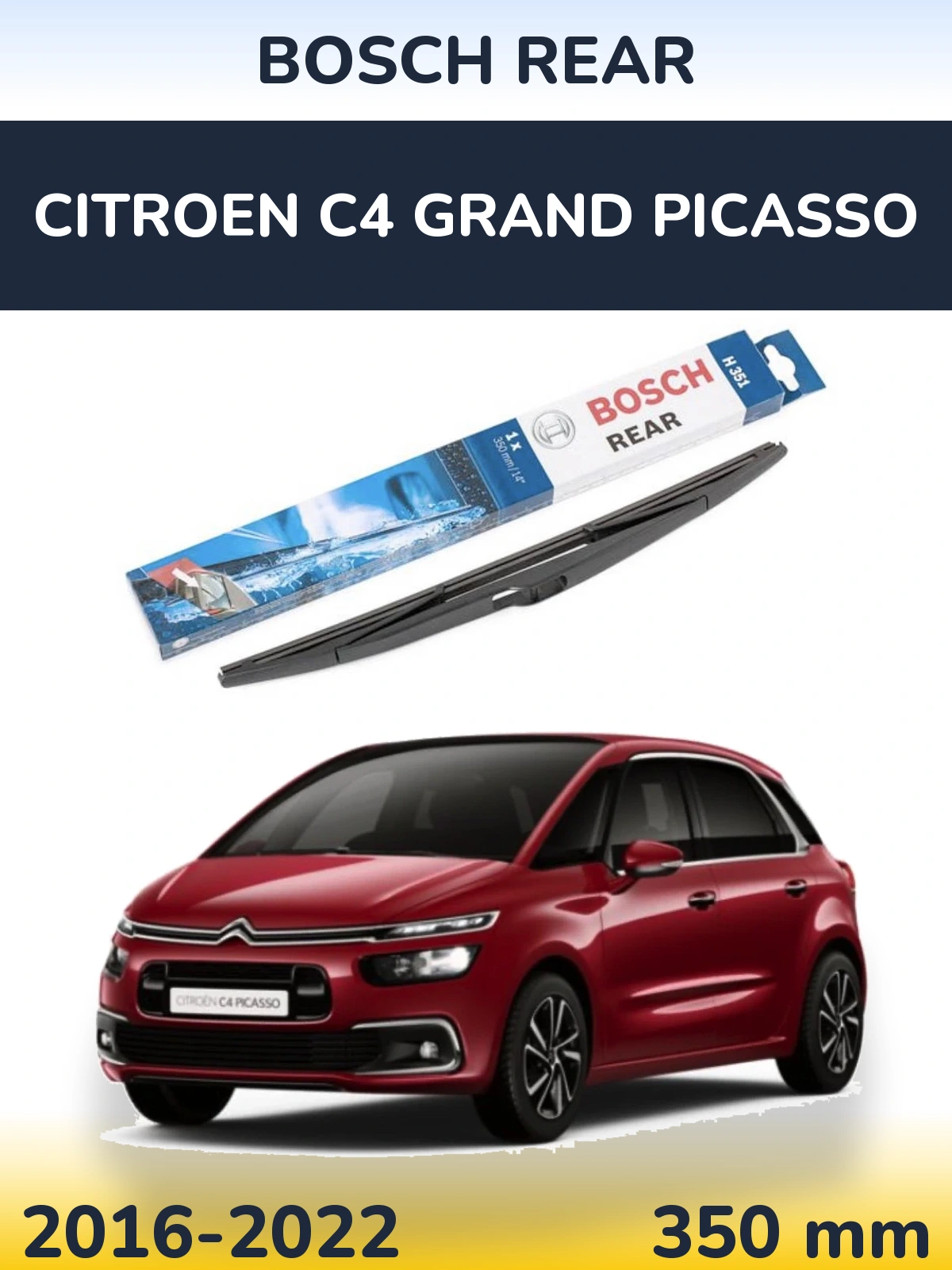 Rear wiper blade BOSCH Rear 350 мм for Citroen C4 Grand Picasso 2016-2022