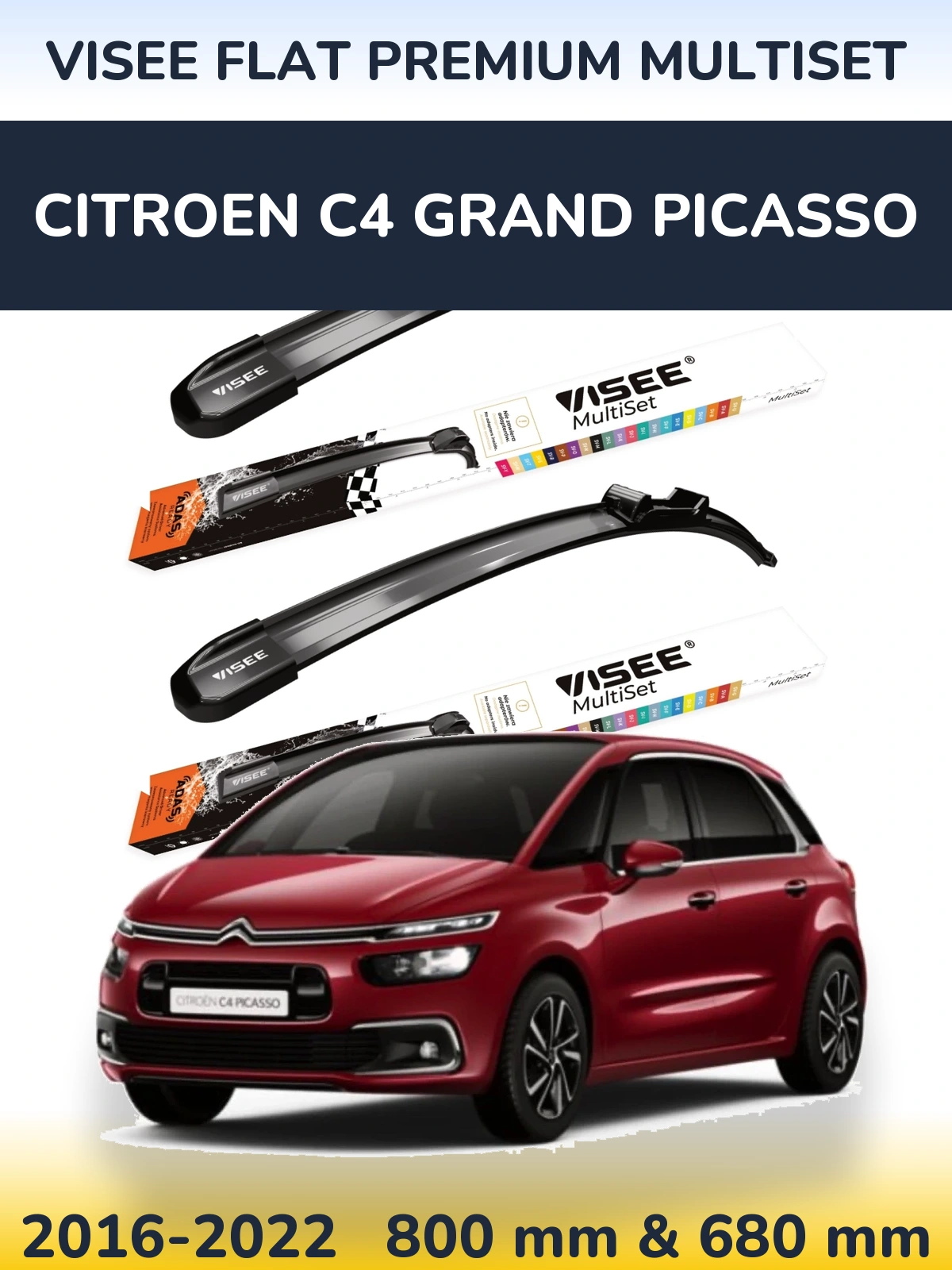 Front wiper blade set VISEE FLAT PREMIUM MultiSet 800 & 680 мм for Citroen C4 Grand Picasso 2016-2022