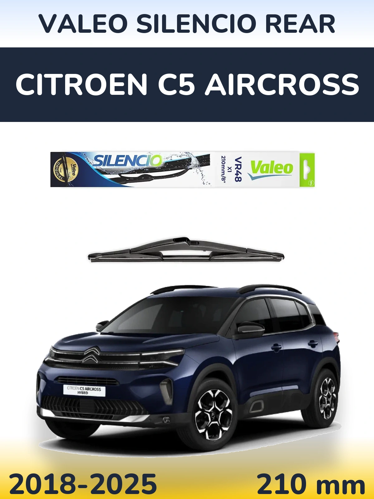 Rear wiper blade Valeo Silencio Rear 210 mm for Citroen C5 Aircross 2018-2025