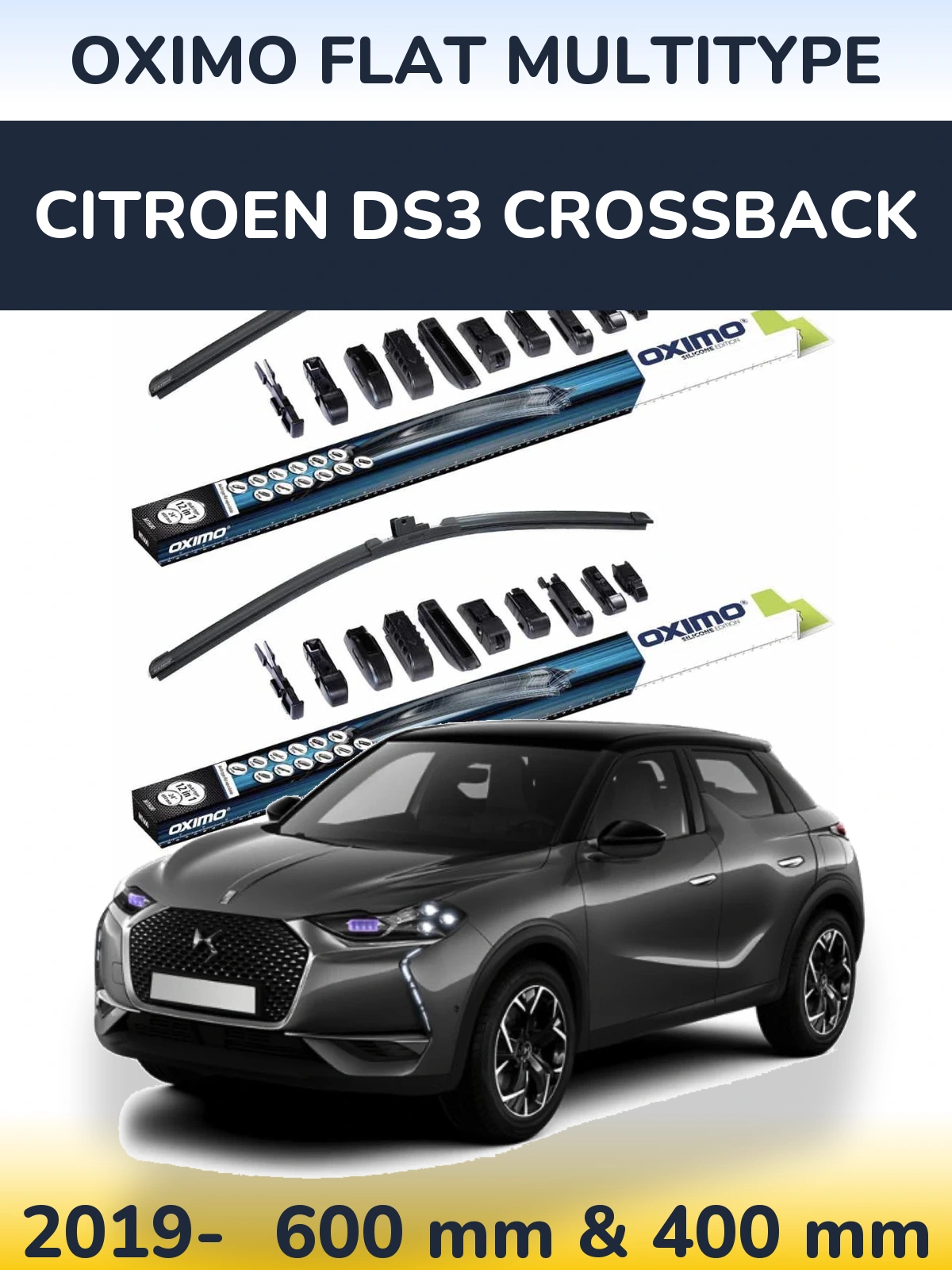 Комплект передніх щіток Oximo Flat MultiТипe 600 & 400 мм для Citroen DS3 Crossback 2019-2026