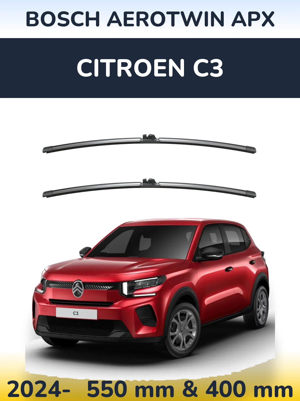 Front wiper blade set BOSCH AeroTwin APX 550 & 400 мм for Citroen C3 2024-2026