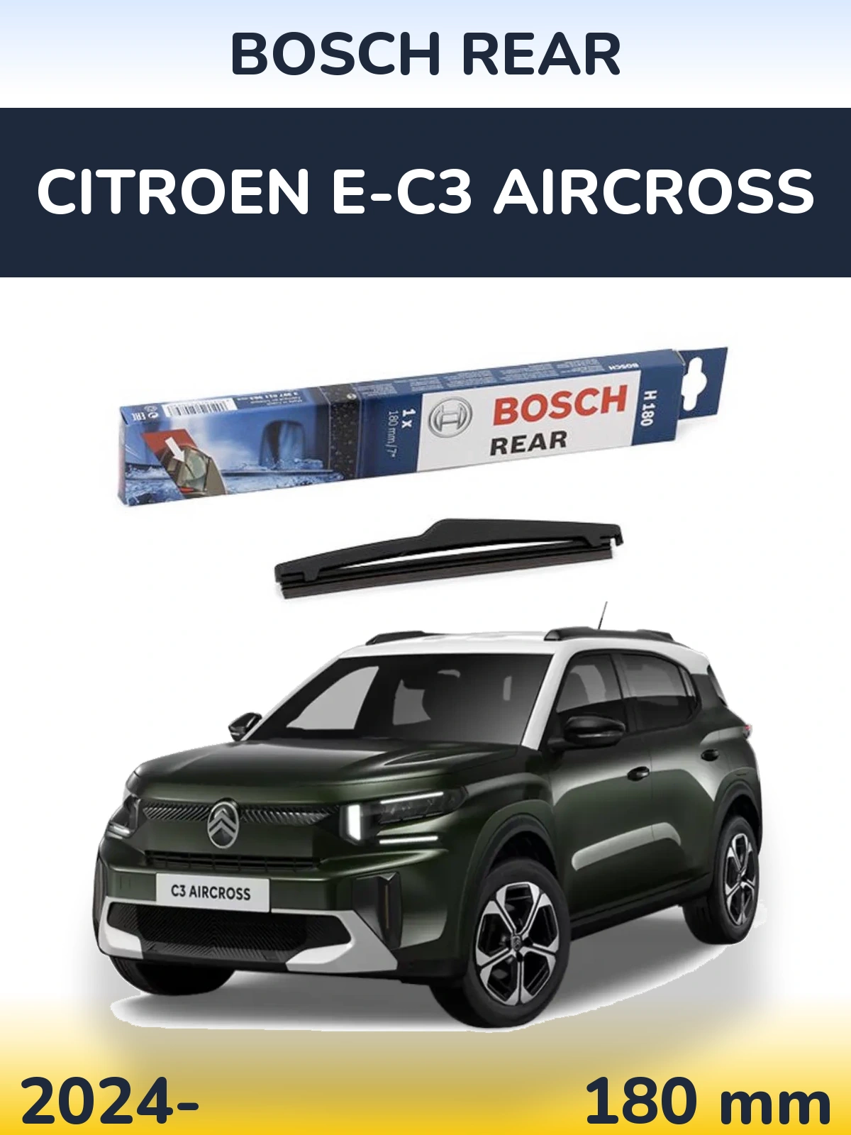 Задний дворник BOSCH Rear 180 мм для Citroen e-C3 Aircross 2024-2026