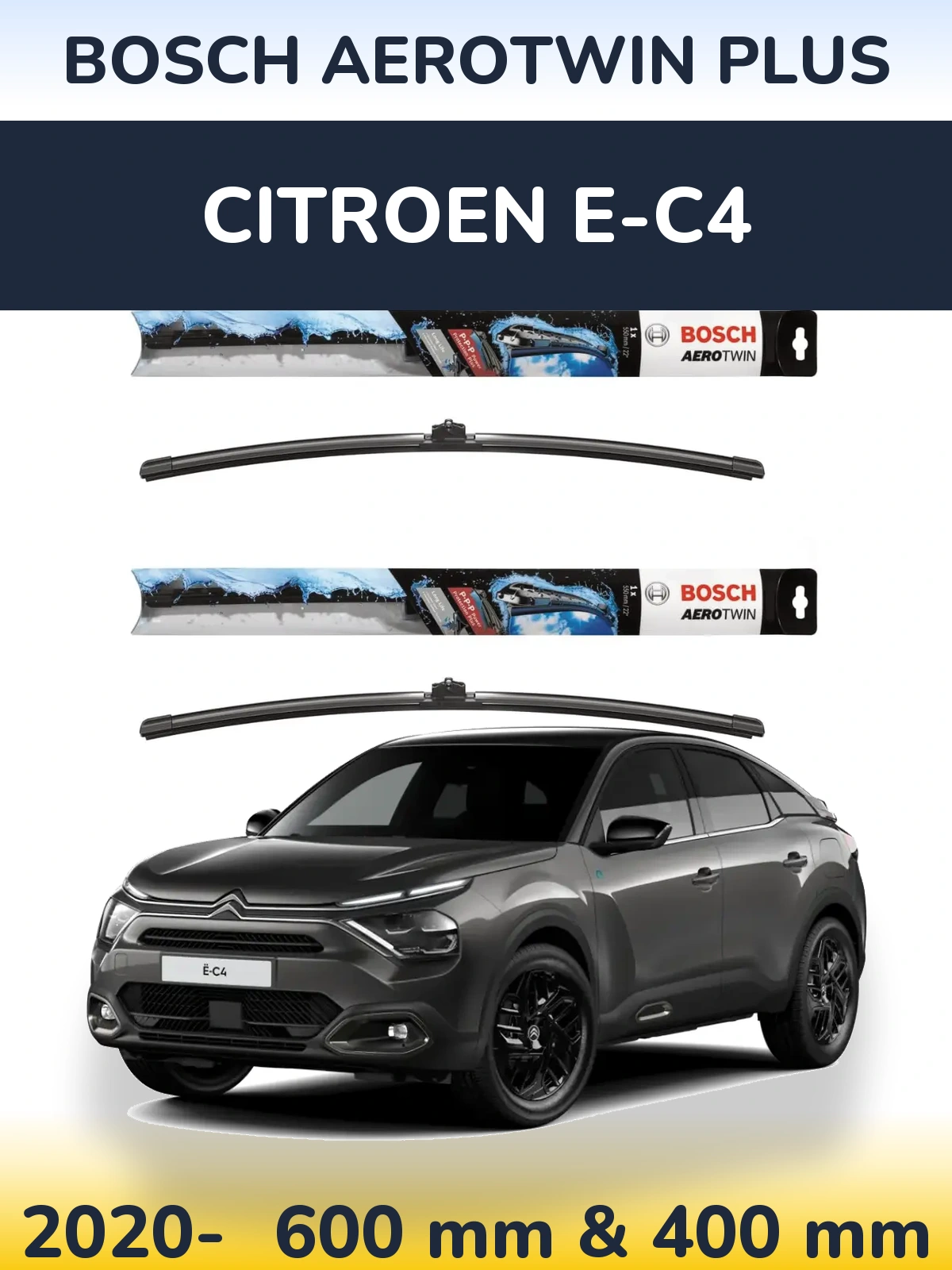 Front wiper blade set BOSCH AeroTwin Plus 600 & 400 мм for Citroen e-C4 2020-2026