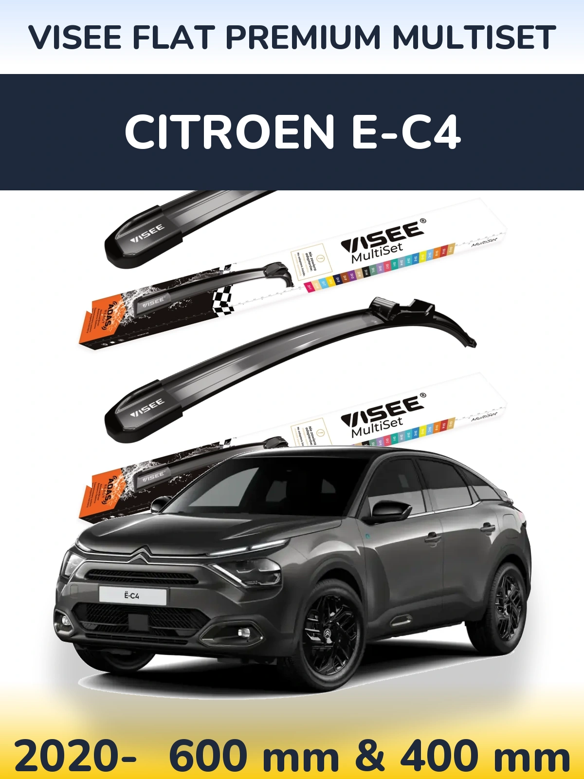 Front wiper blade set VISEE FLAT PREMIUM MultiSet 600 & 400 mm for Citroen e-C4 2020-2026