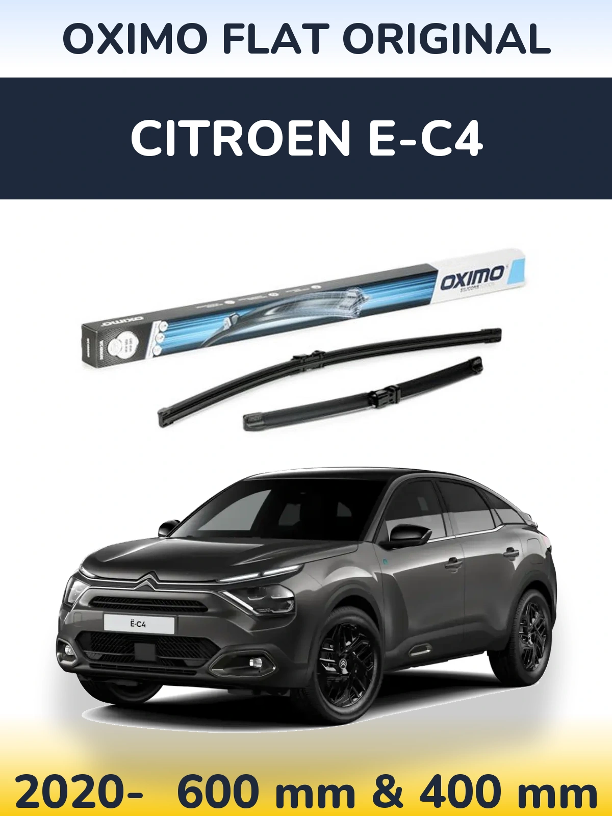 Front wiper blade set Oximo Flat Original 600 & 400 mm for Citroen e-C4 2020-2026