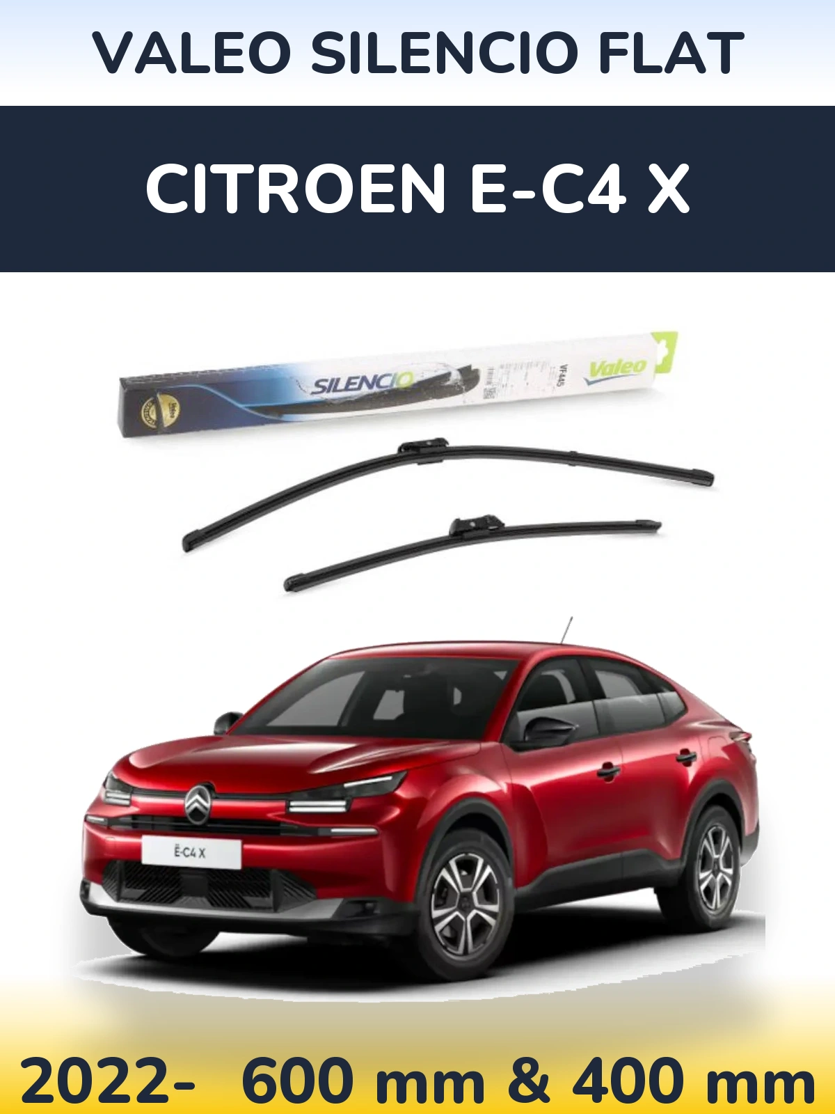 Komplet przednich wycieraczek Valeo Silencio Flat 600 & 400 mm do Citroen e-C4 X 2022-2026