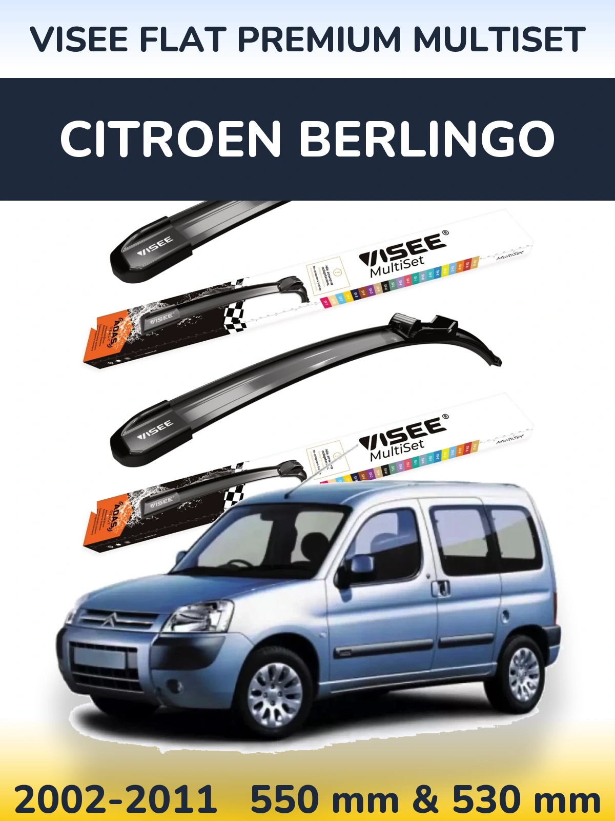 Komplet przednich wycieraczek VISEE FLAT PREMIUM MultiSet 550 & 530 mm do Citroen Berlingo 2002-2011