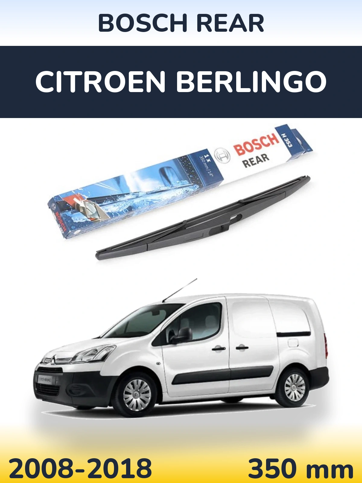 Задний дворник BOSCH Rear 350 мм для Citroen Berlingo 2008-2018