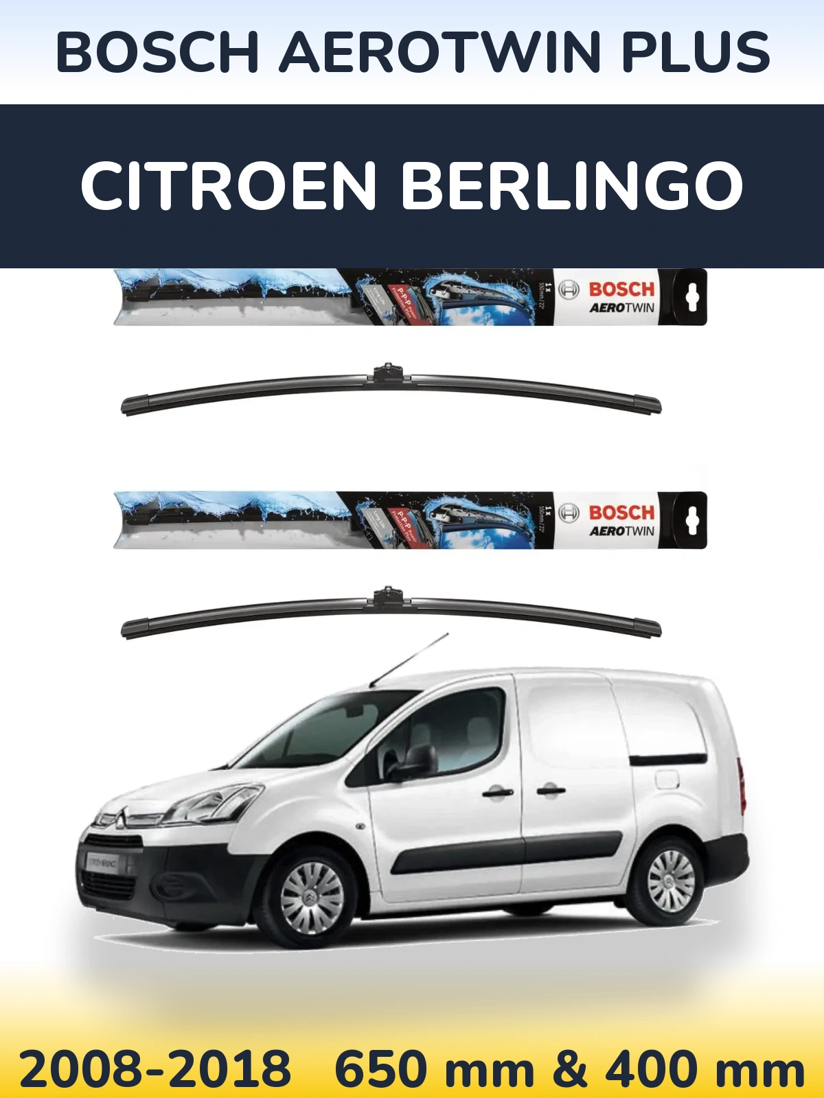 Komplet przednich wycieraczek BOSCH AeroTwin Plus 650 & 400 mm do Citroen Berlingo 2008-2018