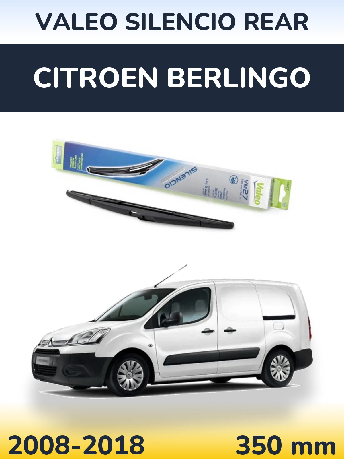 Задня щітка Valeo Silencio Rear 350 мм для Citroen Berlingo 2008-2018