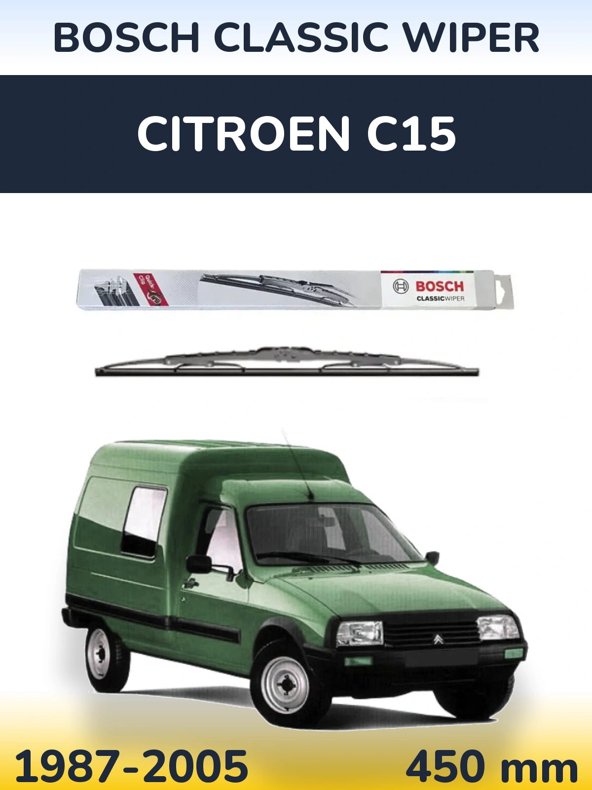 Rear wiper blade BOSCH Classic Wiper 450 mm for Citroen C15 1987-2005
