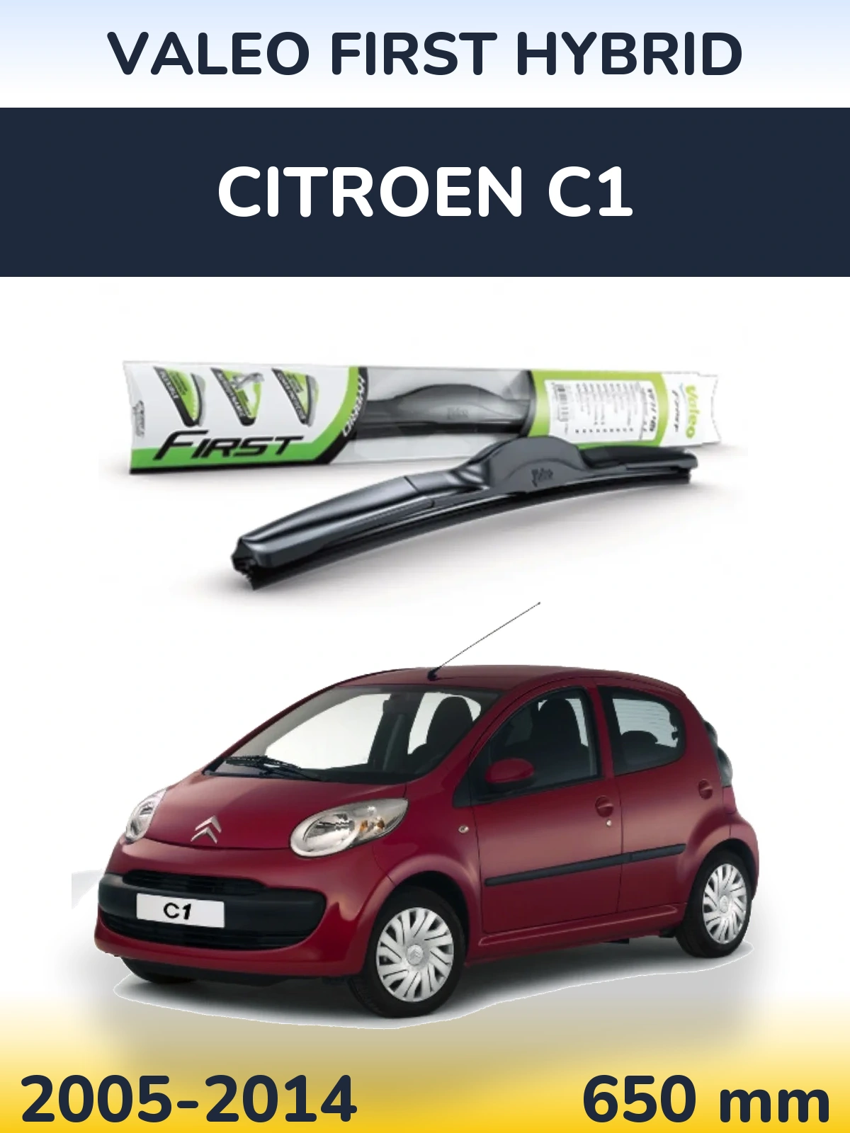Front wiper blade Valeo First Hybrid 650 mm for Citroen C1 2005-2014