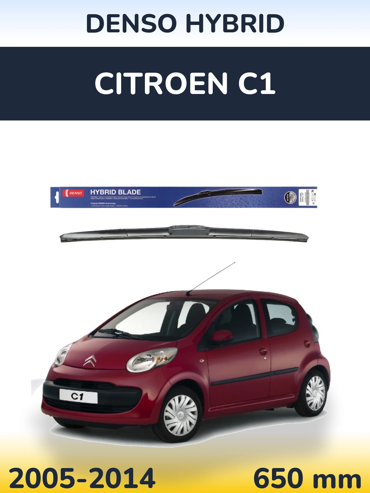Front wiper blade Denso Hybrid 650 mm for Citroen C1 2005-2014