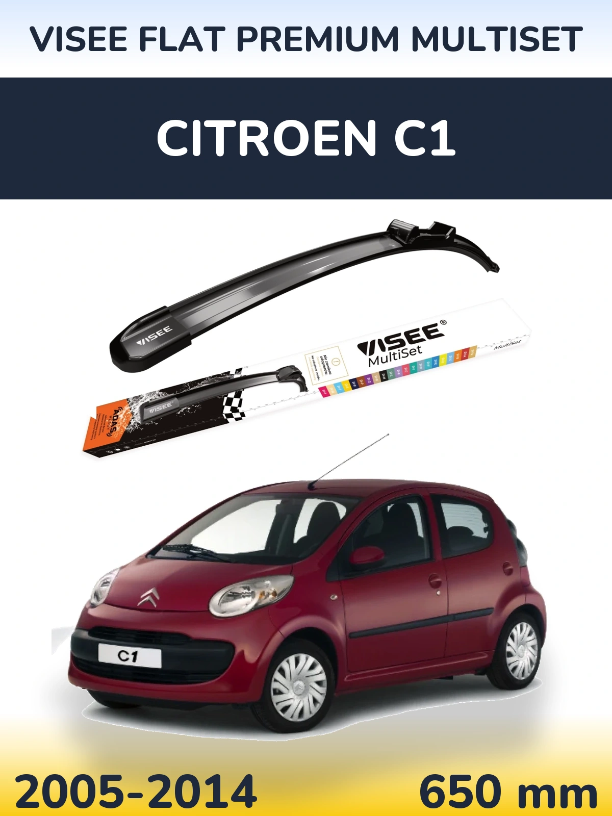 Przednia wycieraczka VISEE FLAT PREMIUM MultiSet 650 mm do Citroen C1 2005-2014