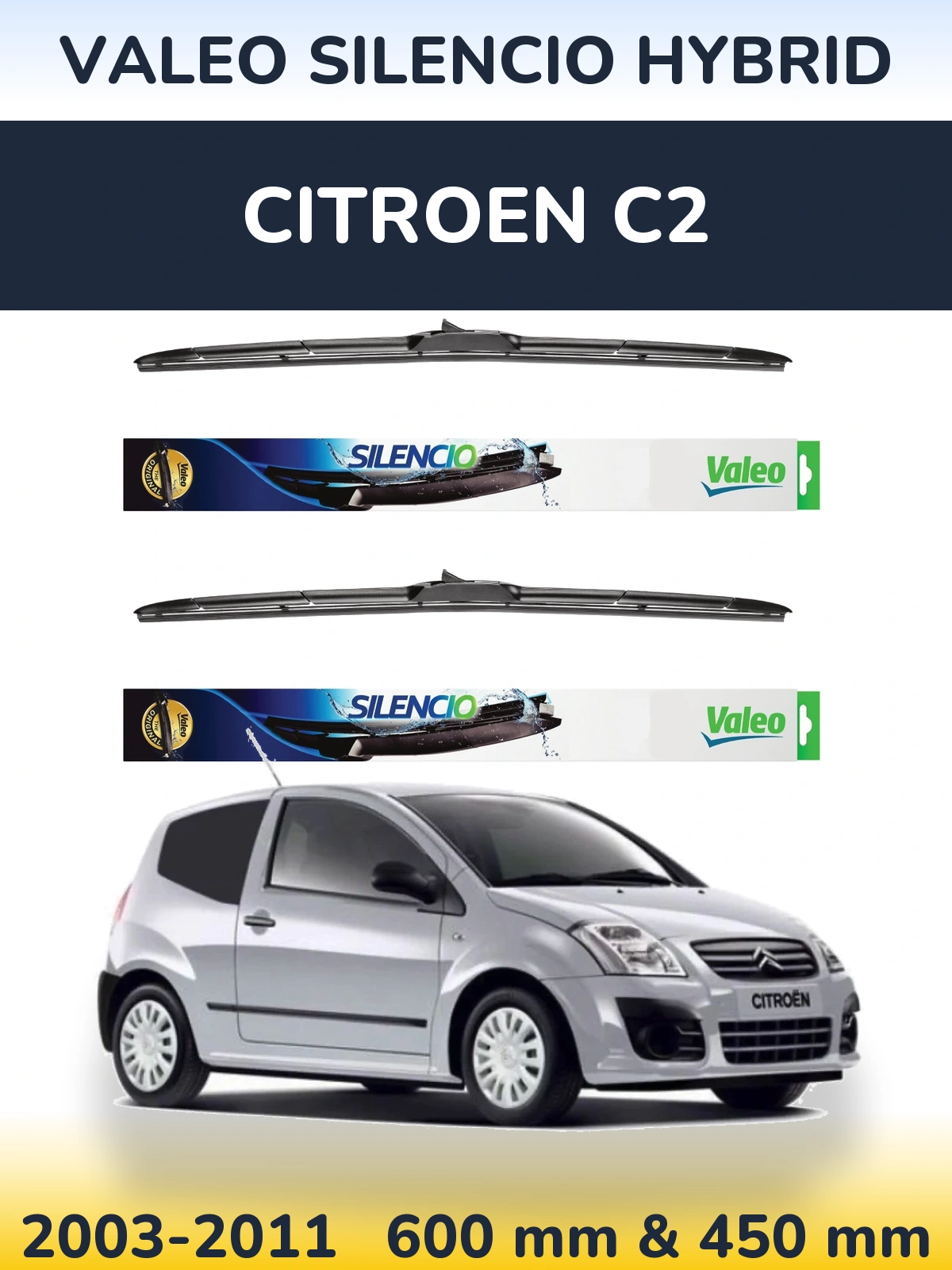 Front wiper blade set Valeo Silencio Hybrid 600 & 450 мм for Citroen C2 2003-2011