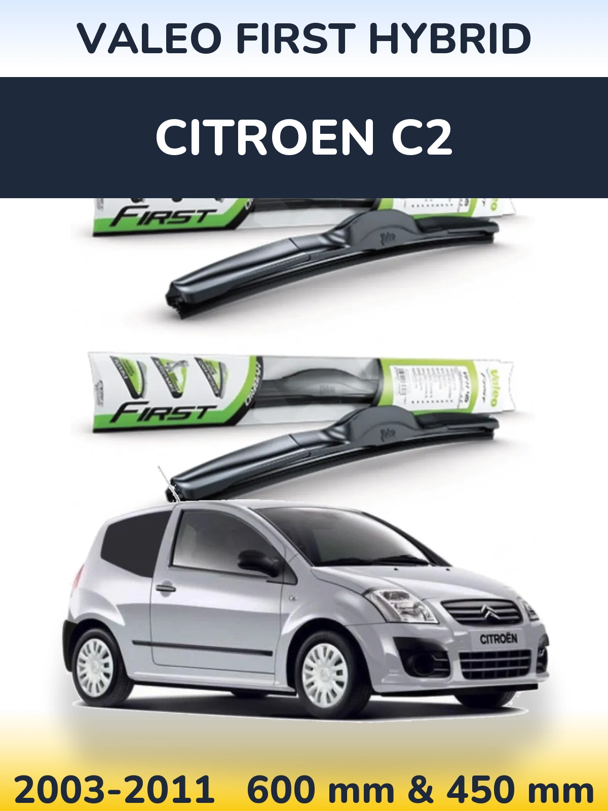 Front wiper blade set Valeo First Hybrid 600 & 450 mm for Citroen C2 2003-2011