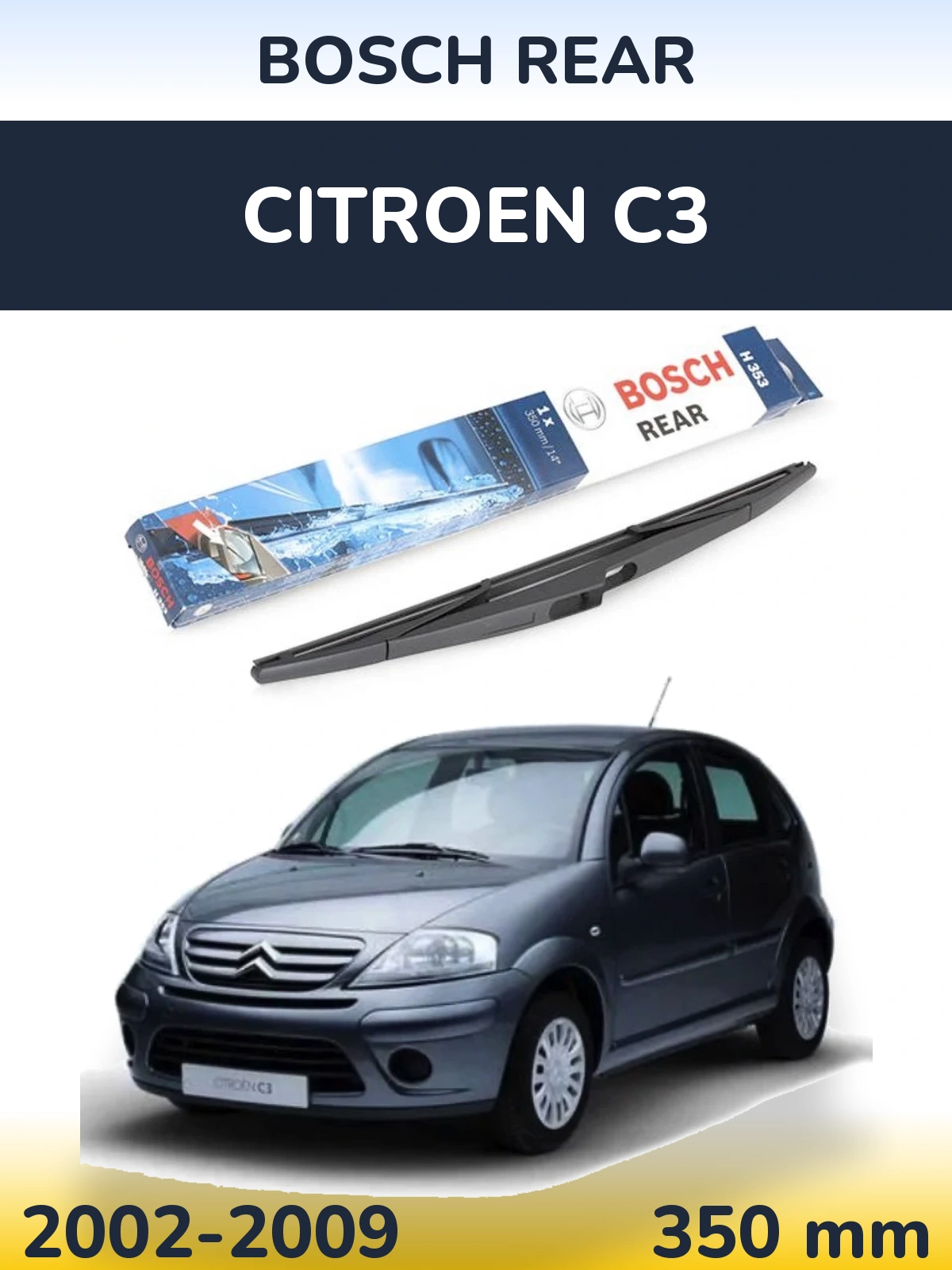 Tylna wycieraczka BOSCH Rear 350 mm do Citroen C3 2002-2009
