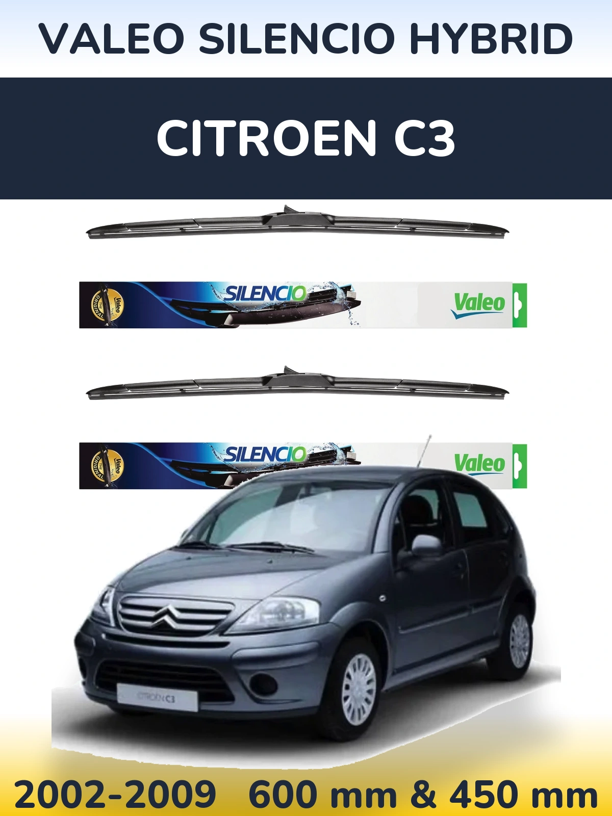 Front wiper blade set Valeo Silencio Hybrid 600 & 450 mm for Citroen C3 2002-2009