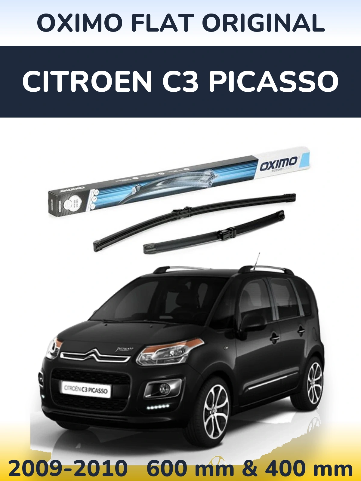 Комплект передніх щіток Oximo Flat Original 600 & 400 мм для Citroen C3 Picasso 2009-2010