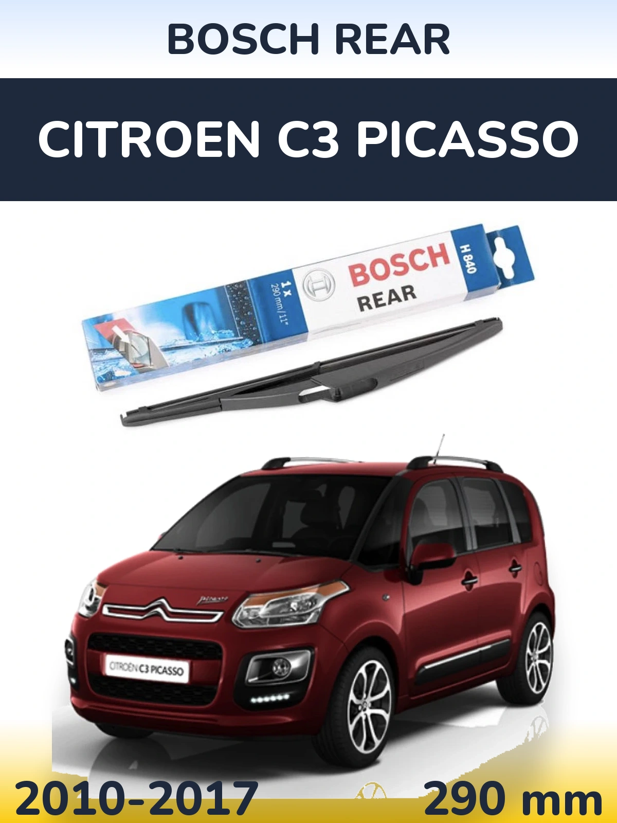 Rear wiper blade BOSCH Rear 290 мм for Citroen C3 Picasso 2010-2017