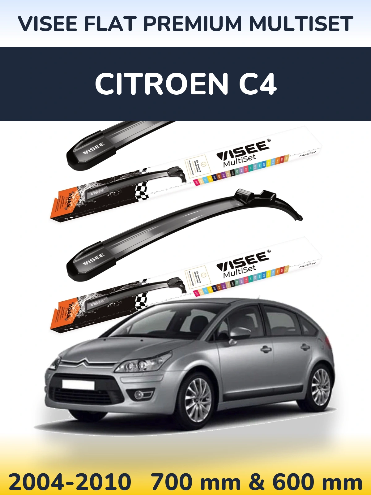 Komplet przednich wycieraczek VISEE FLAT PREMIUM MultiSet 700 & 600 mm do Citroen C4 2004-2010