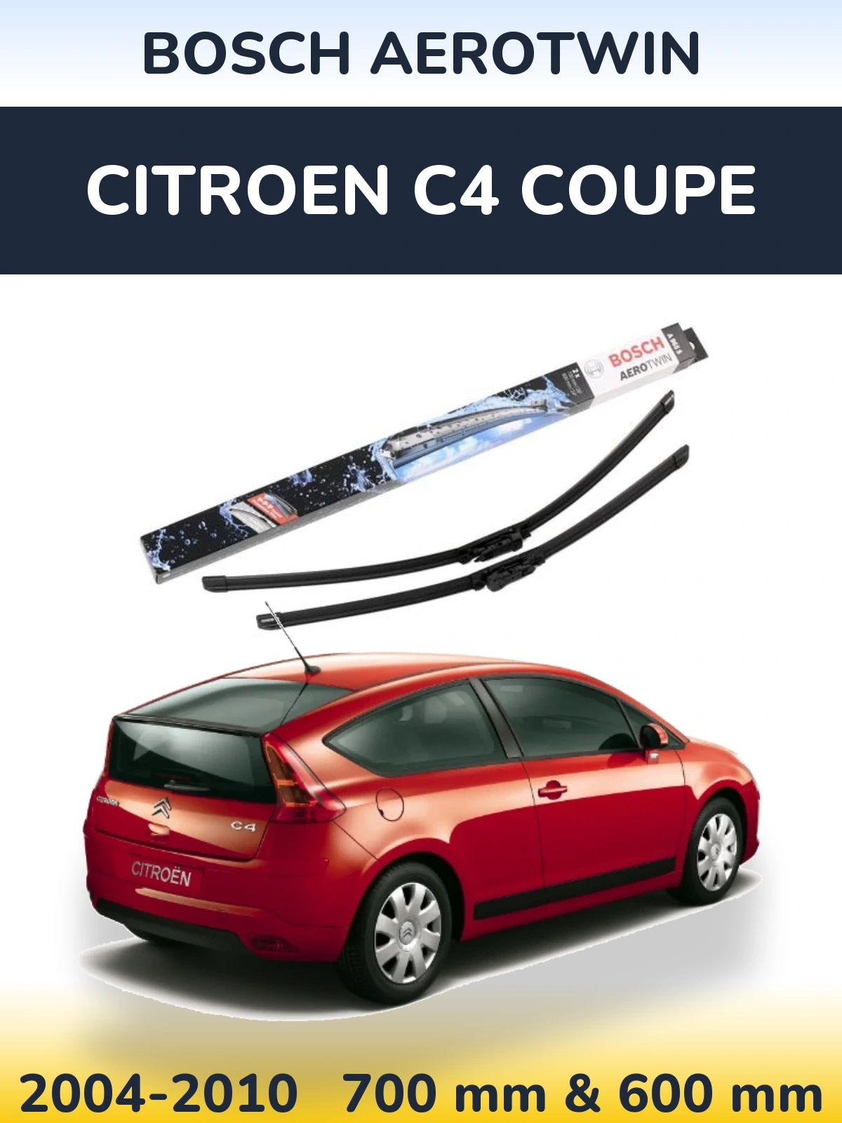 Front wiper blade set BOSCH AeroTwin 700 & 600 мм for Citroen C4 Coupe 2004-2010