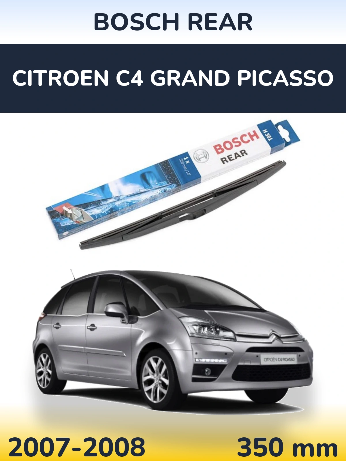 Rear wiper blade BOSCH Rear 350 mm for Citroen C4 Grand Picasso 2007-2008