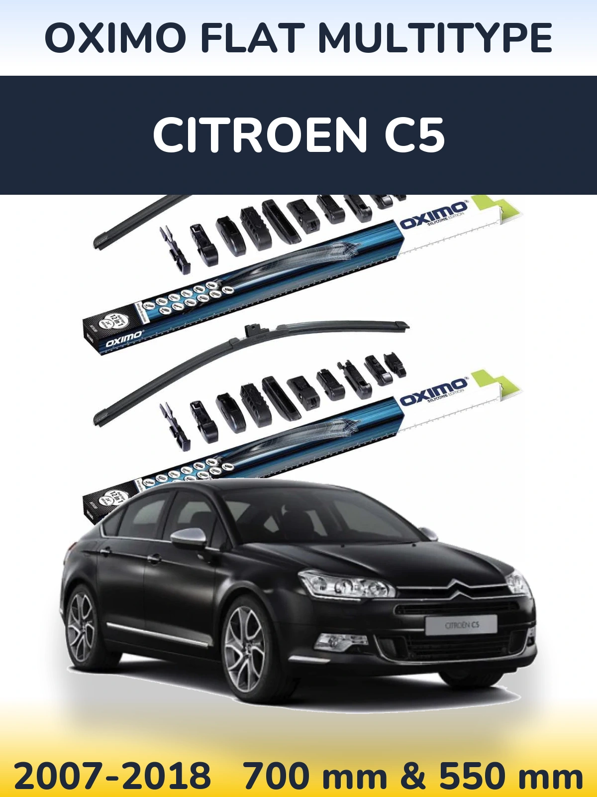 Front wiper blade set Oximo Flat MultiTypee 700 & 550 мм for Citroen C5 2007-2018