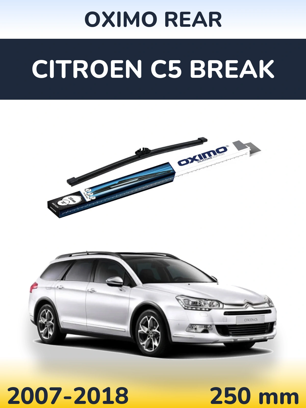 Задня щітка Oximo Rear 250 мм для Citroen C5 Break 2007-2018