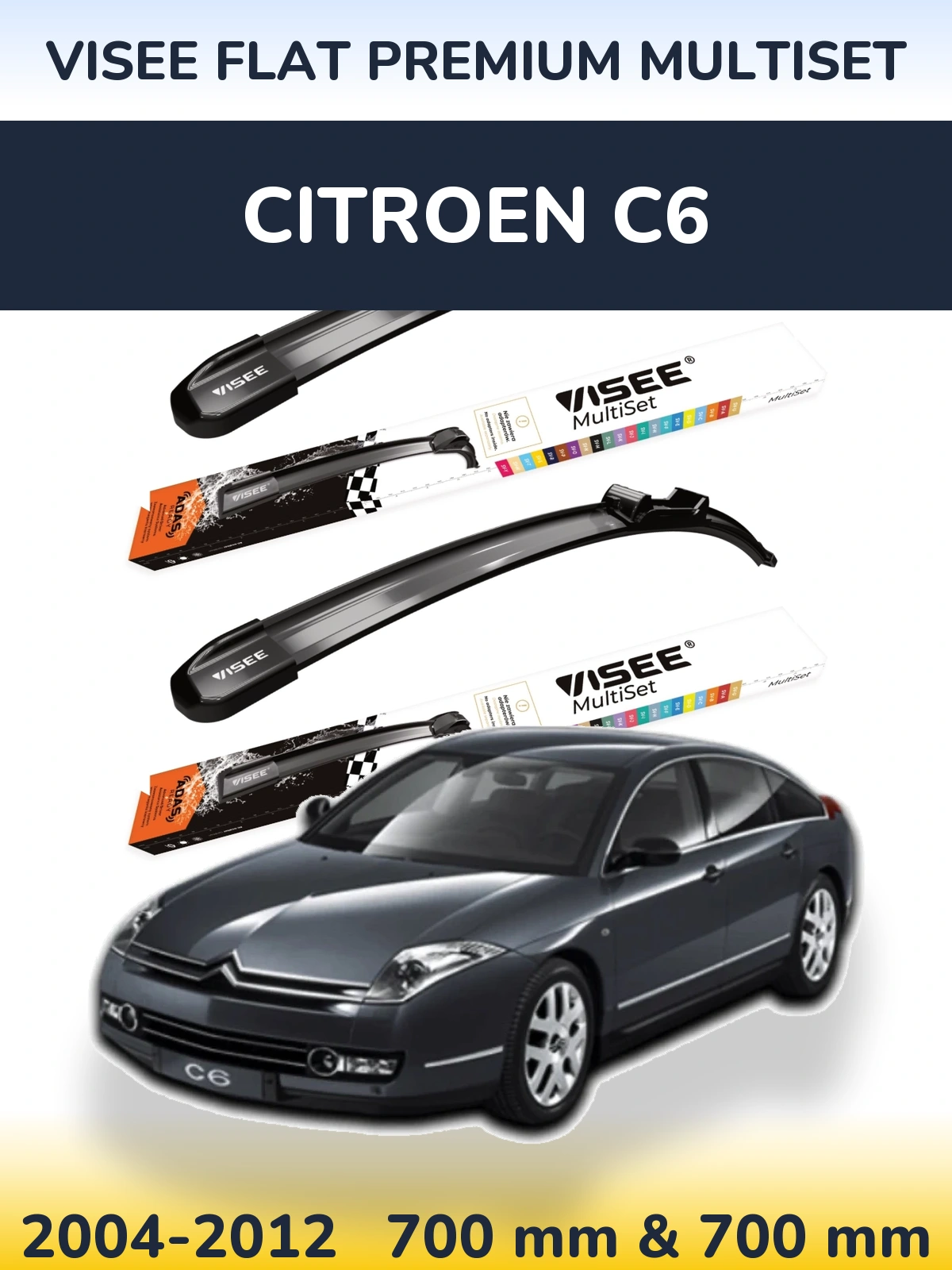 Front wiper blade set VISEE FLAT PREMIUM MultiSet 700 & 700 мм for Citroen C6 2004-2012