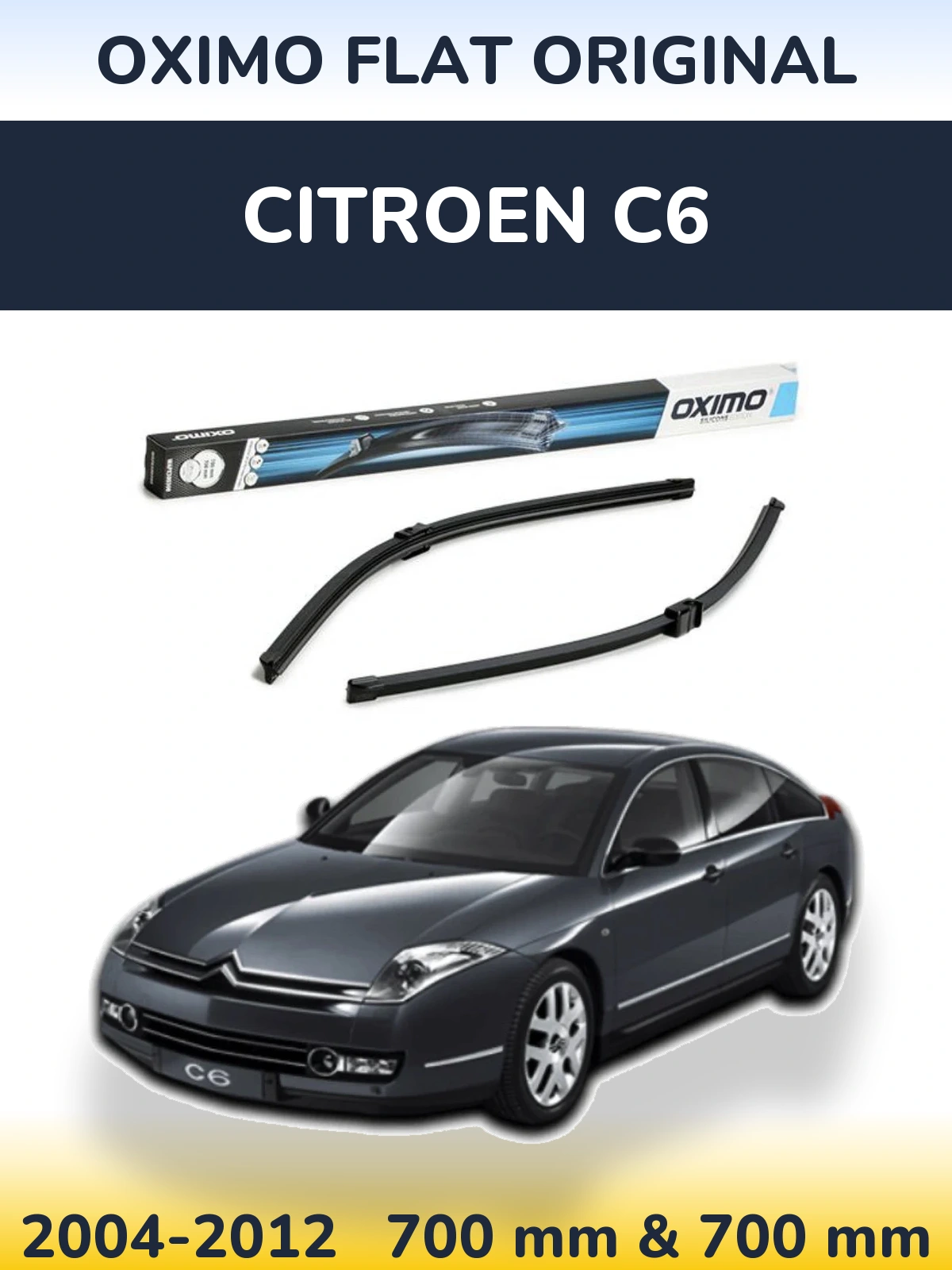 Komplet przednich wycieraczek Oximo Flat Original 700 & 700 mm do Citroen C6 2004-2012