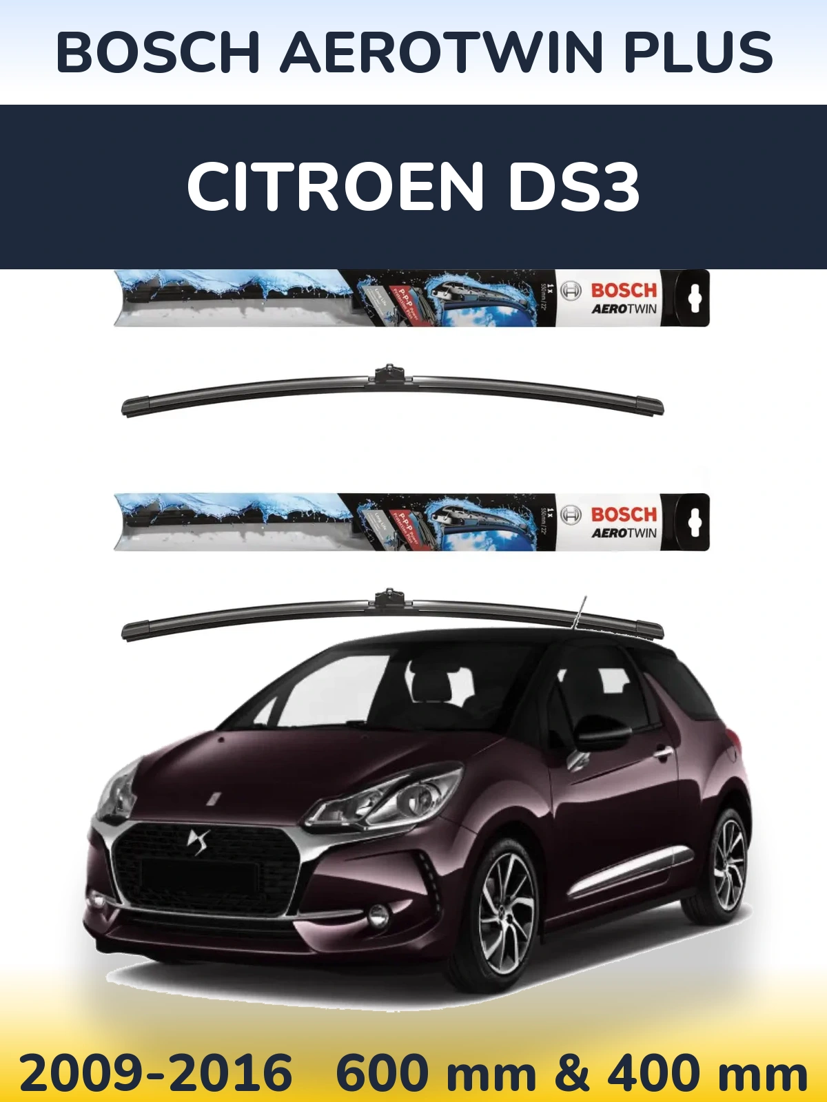 Front wiper blade set BOSCH AeroTwin Plus 600 & 400 мм for Citroen DS3 2009-2016