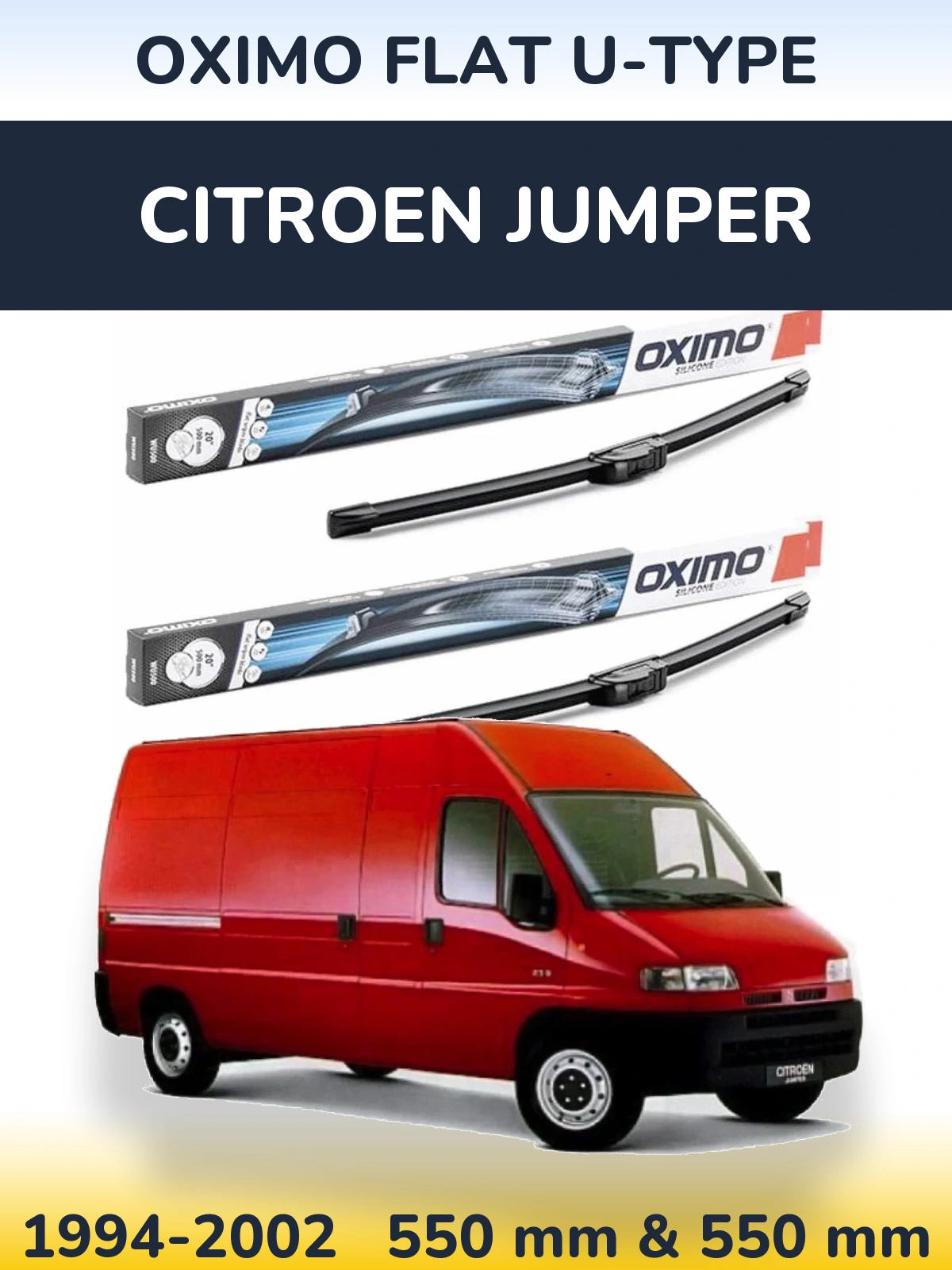 Комплект передніх щіток Oximo Flat U-type 550 & 550 мм для Citroen Jumper 1994-2002
